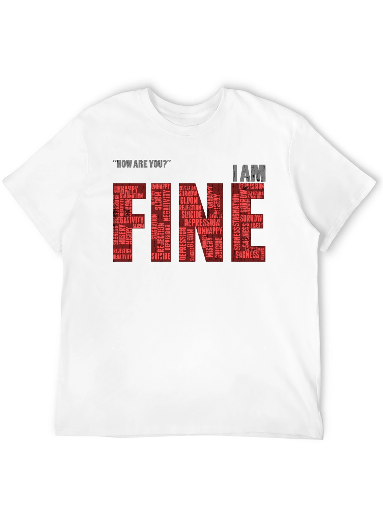 Fine T-Shirt: Mental Health Awareness Graphic Tee
