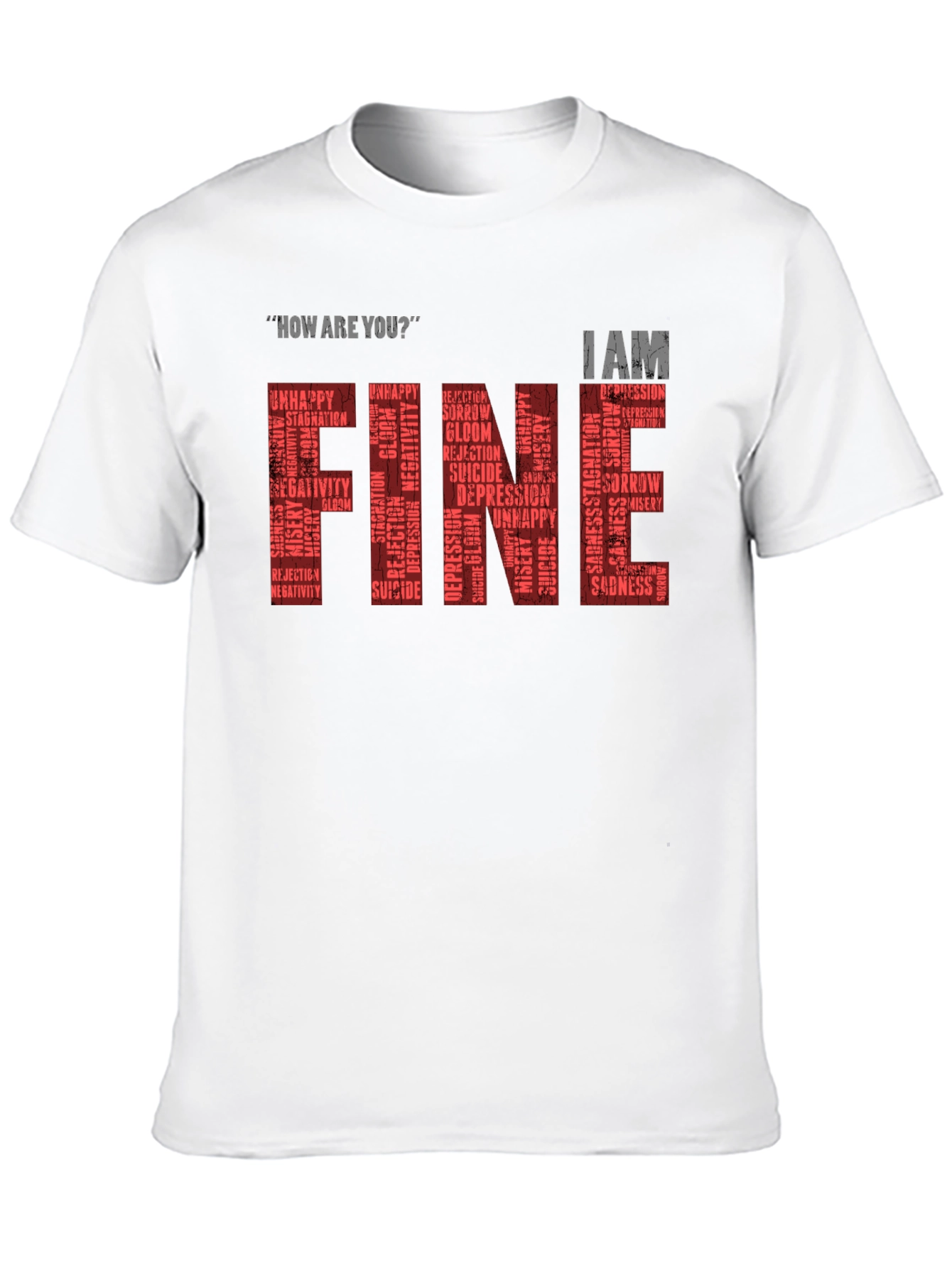 Fine T-Shirt: Mental Health Awareness Graphic Tee
