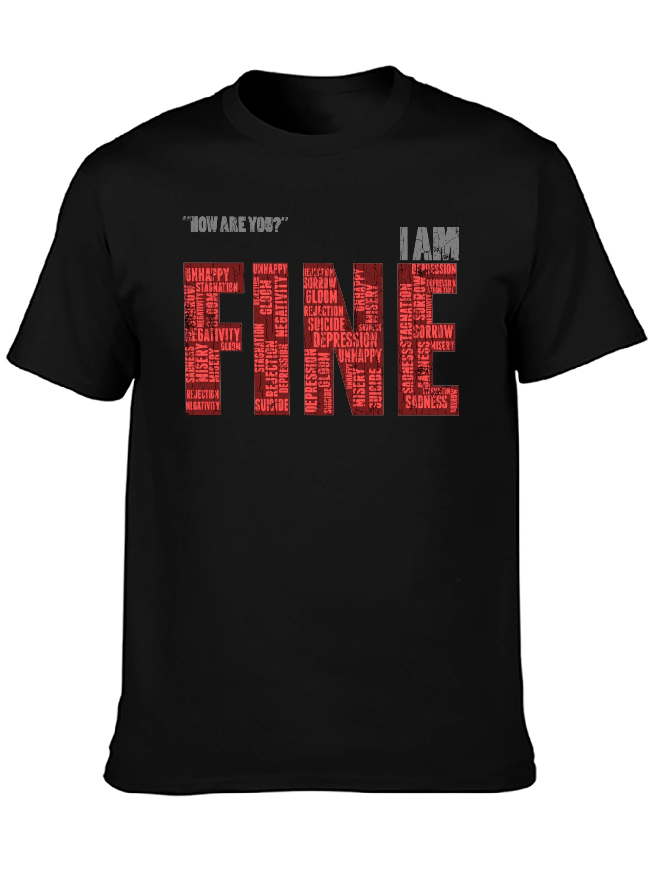 Fine T-Shirt: Mental Health Awareness Graphic Tee
