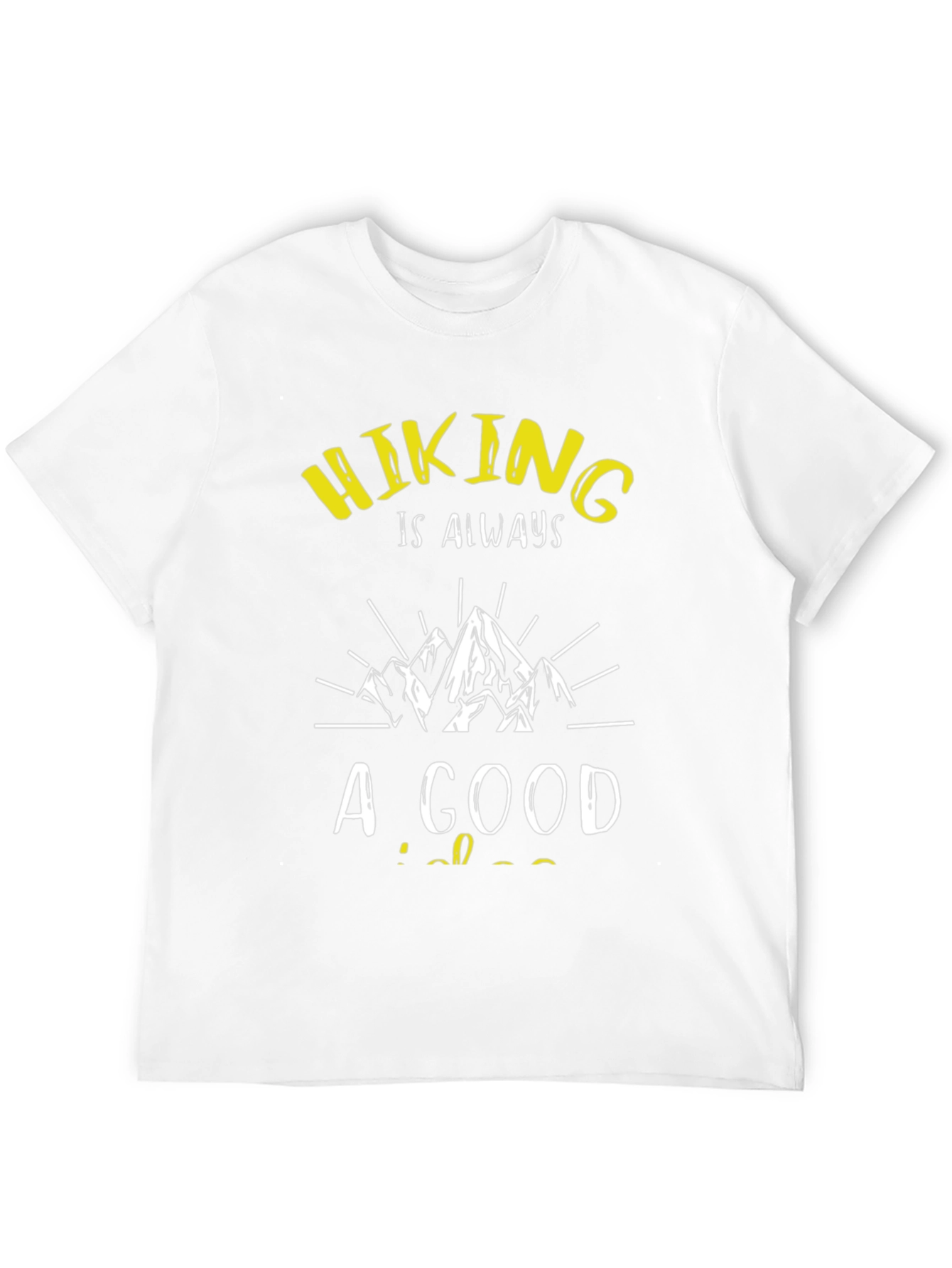 Hiking Always A Good Idea Black T-Shirt
