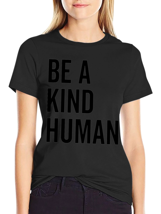 Be A Kind Human Black T-Shirt