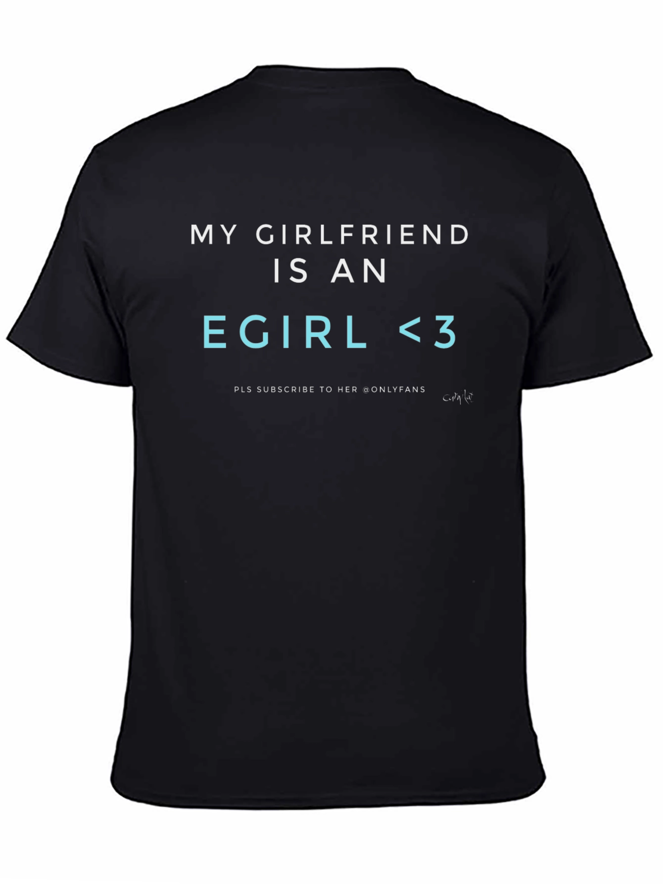 E-Girl Boyfriend Tee - Novelty Graphic T-Shirt