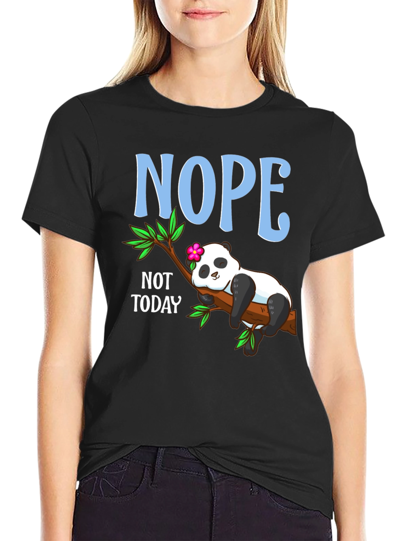 Nope Not Today Panda T-Shirt