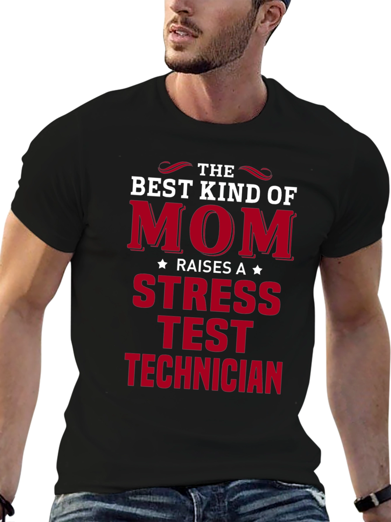 Best Kind of Mom Stress Test Technician T-Shirt
