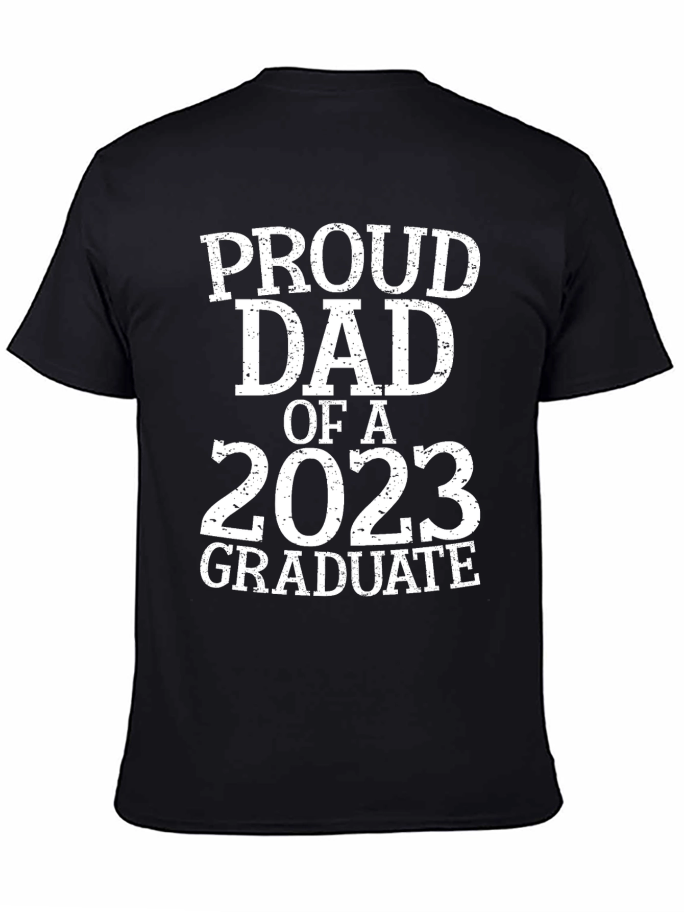 Proud Dad of a 2023 Graduate T-Shirt