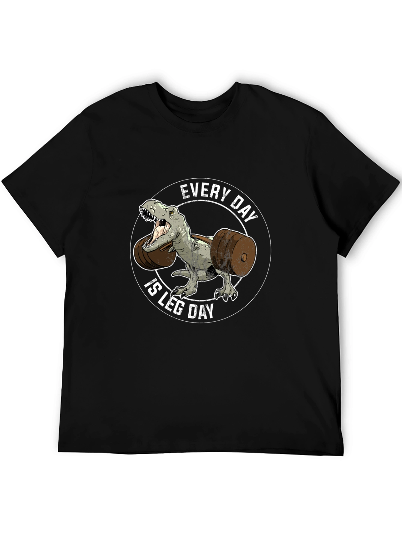 Every Day is Leg Day T-Shirt