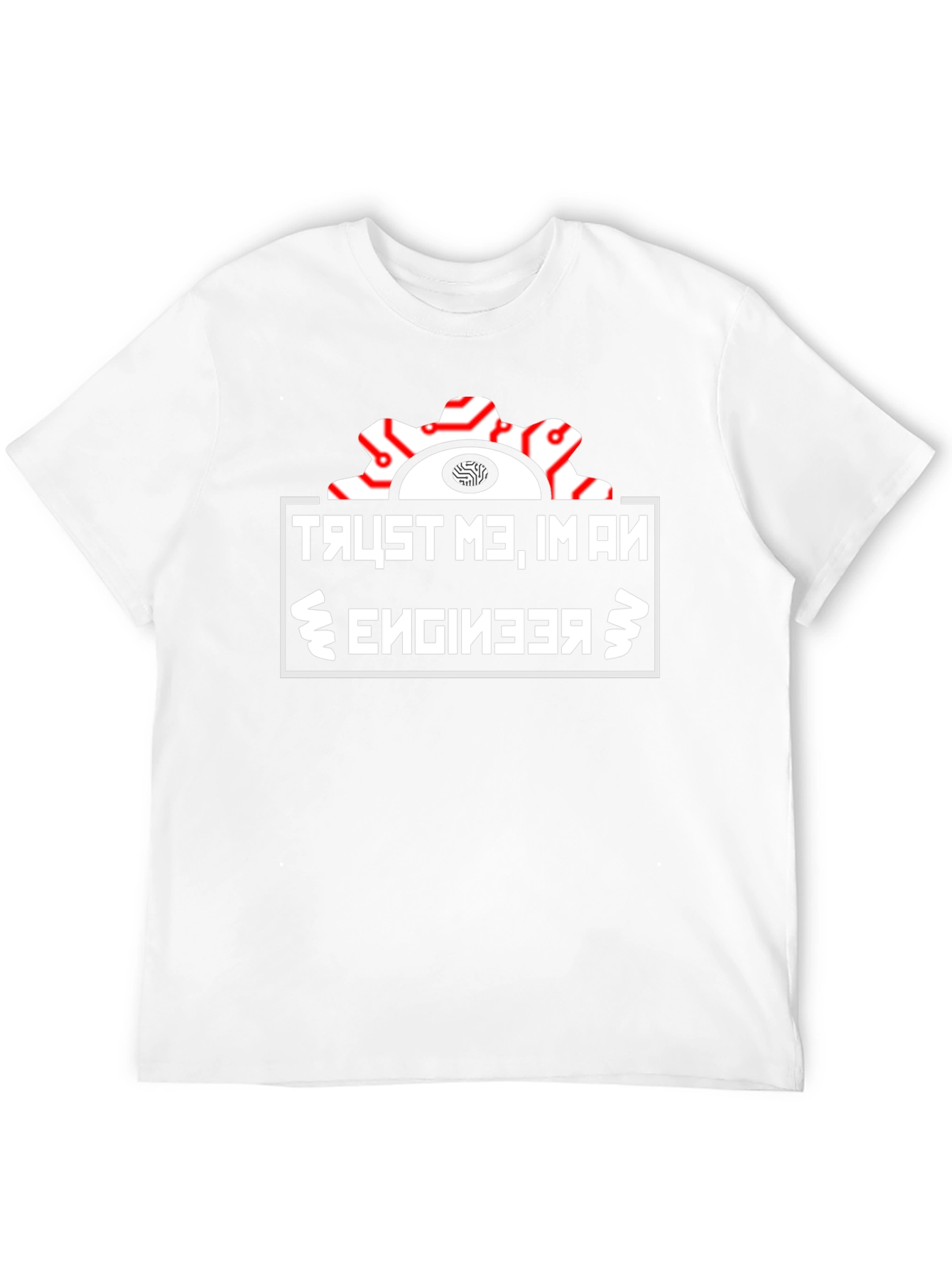 Trust Me Im An Engineer T-Shirt