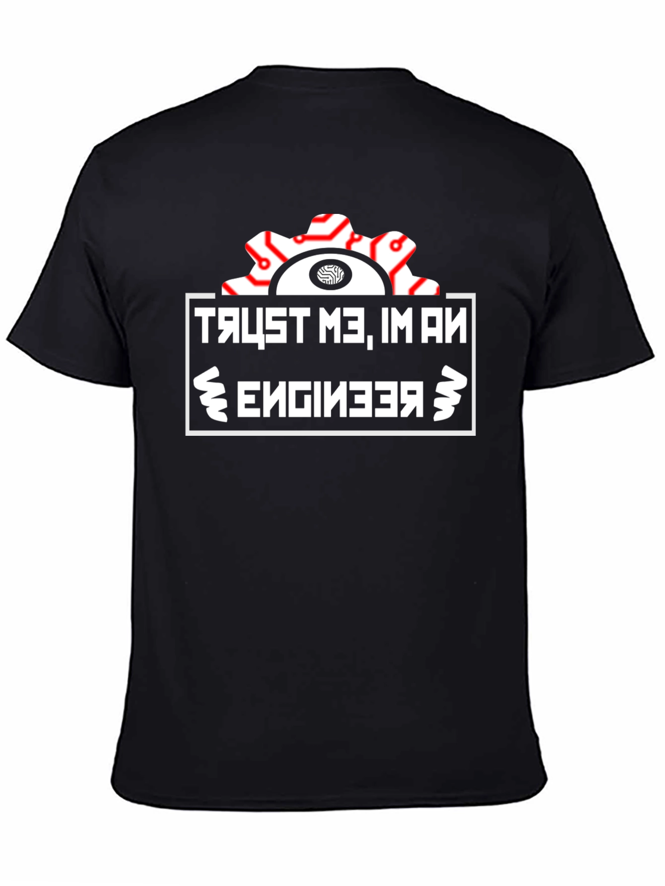 Trust Me Im An Engineer T-Shirt