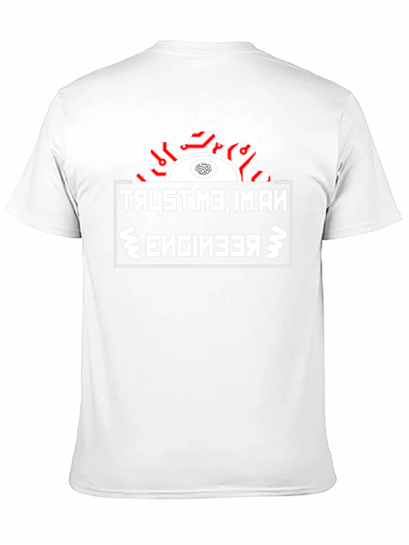Trust Me Im An Engineer T-Shirt