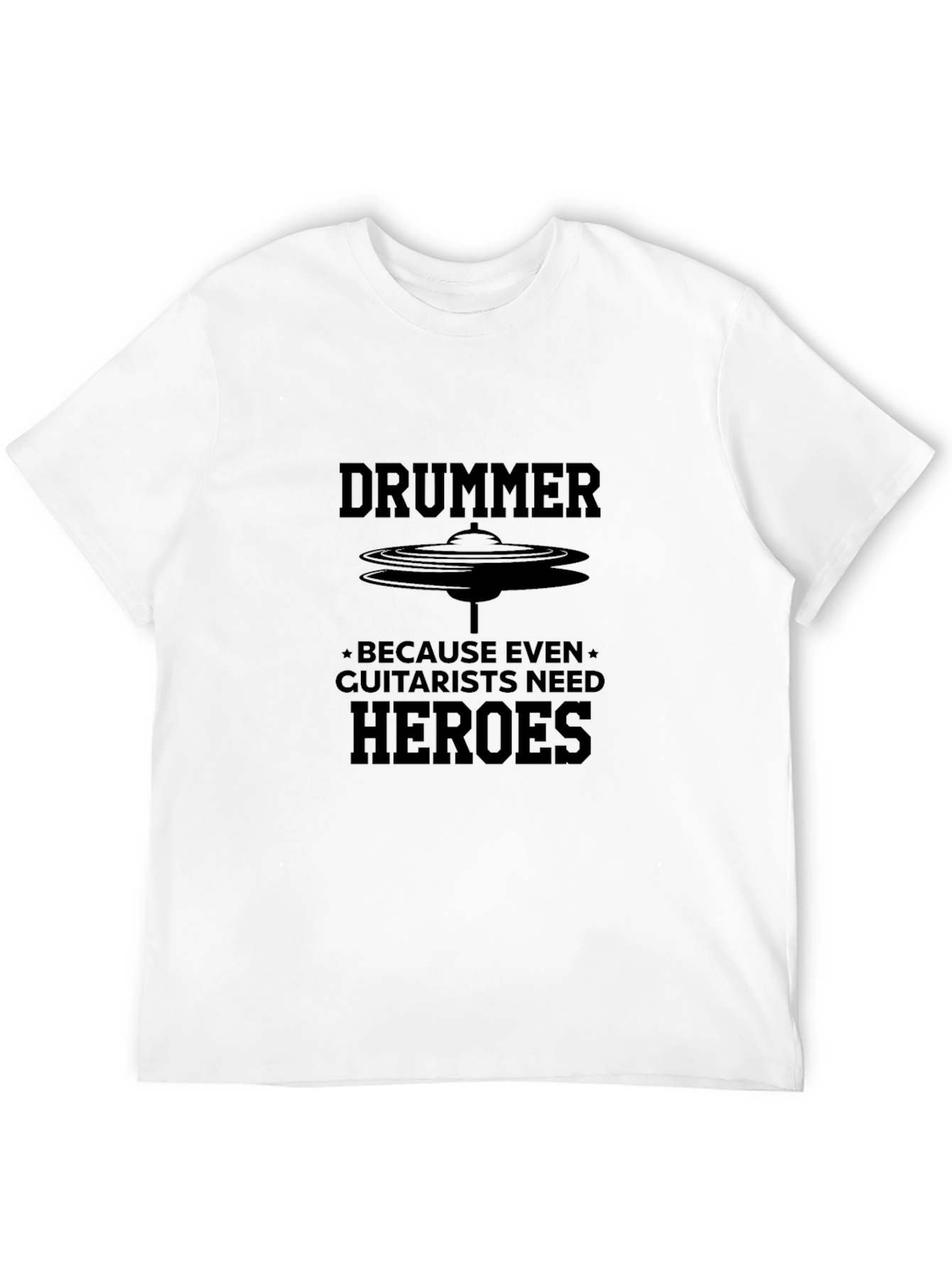 Drummer Hero T-Shirt - Black Tee for Musicians