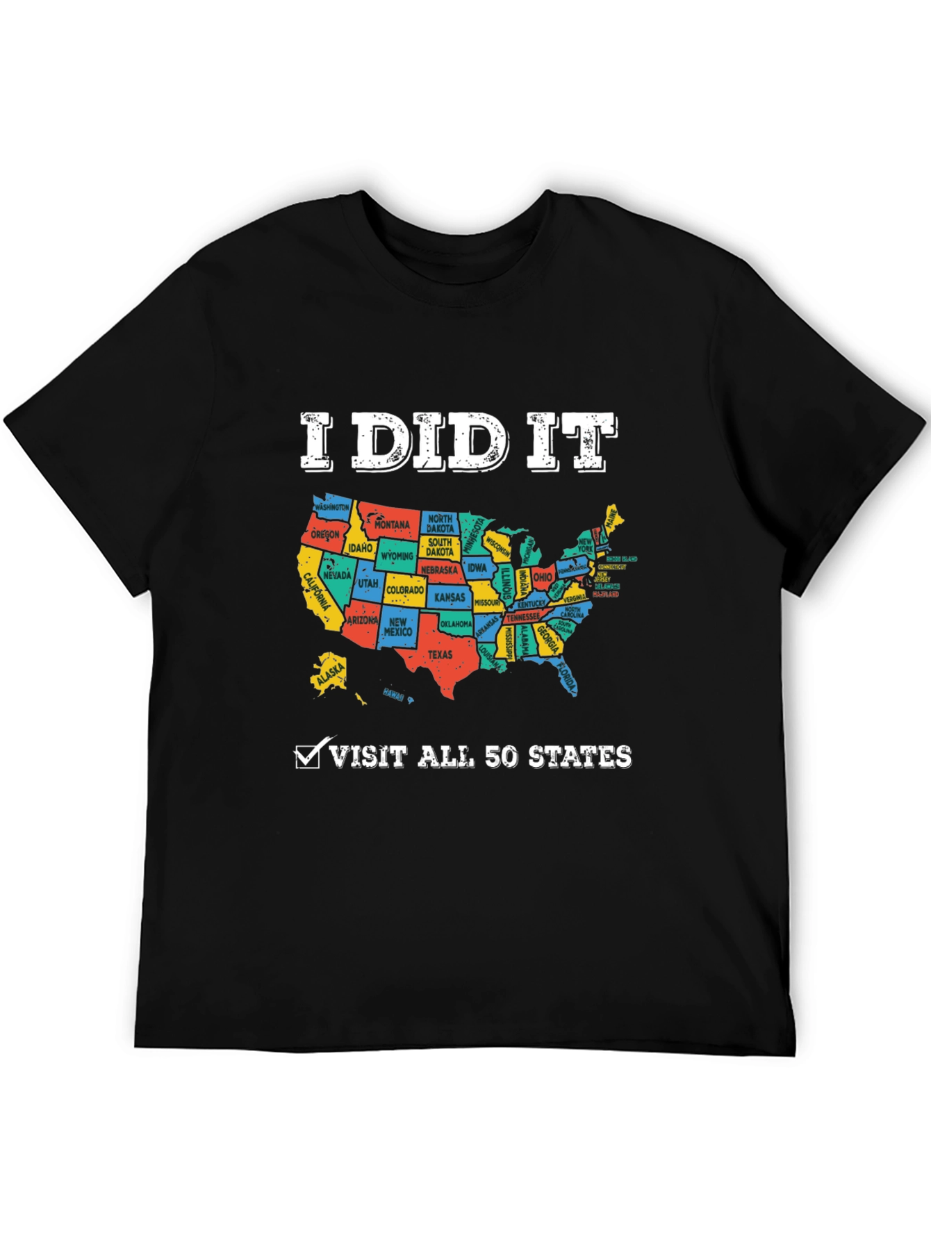 I Did It! USA Map States Visited T-Shirt