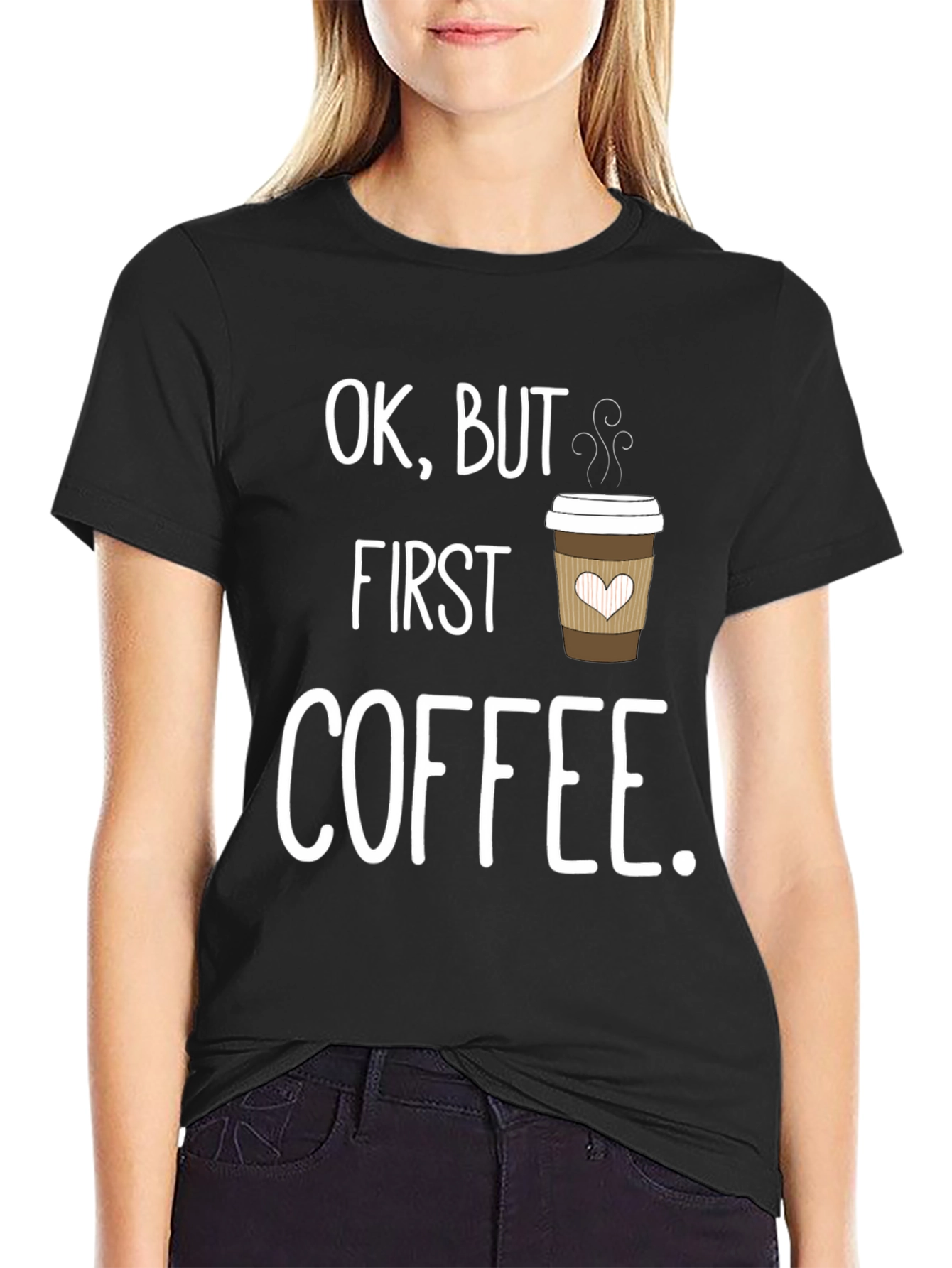 Ok But First Coffee Graphic Tee - Unisex T-Shirt