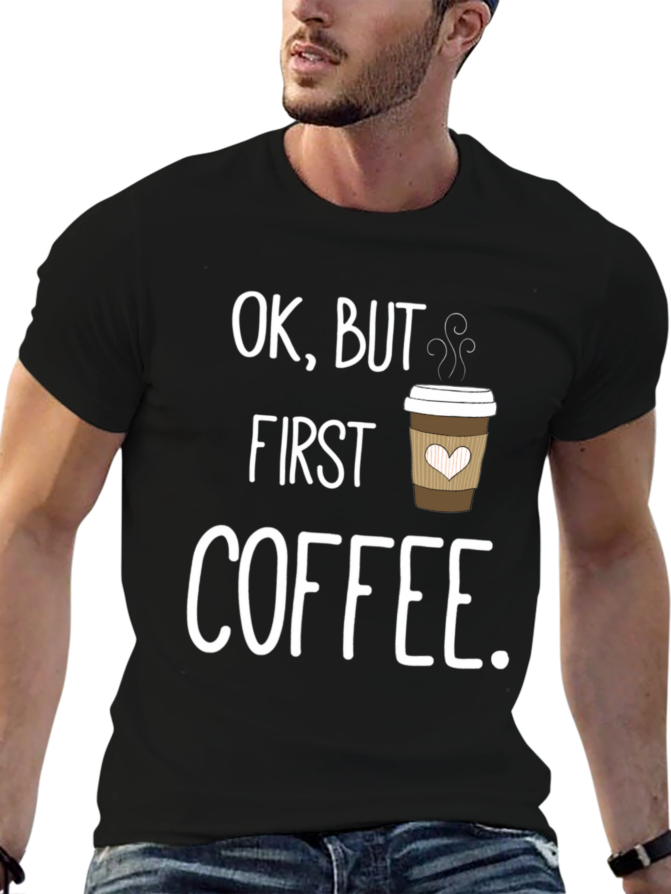 Ok But First Coffee Graphic Tee - Unisex T-Shirt