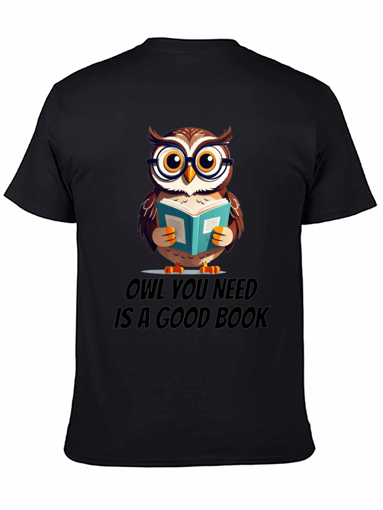 Owl You Need Is A Good Book T-Shirt