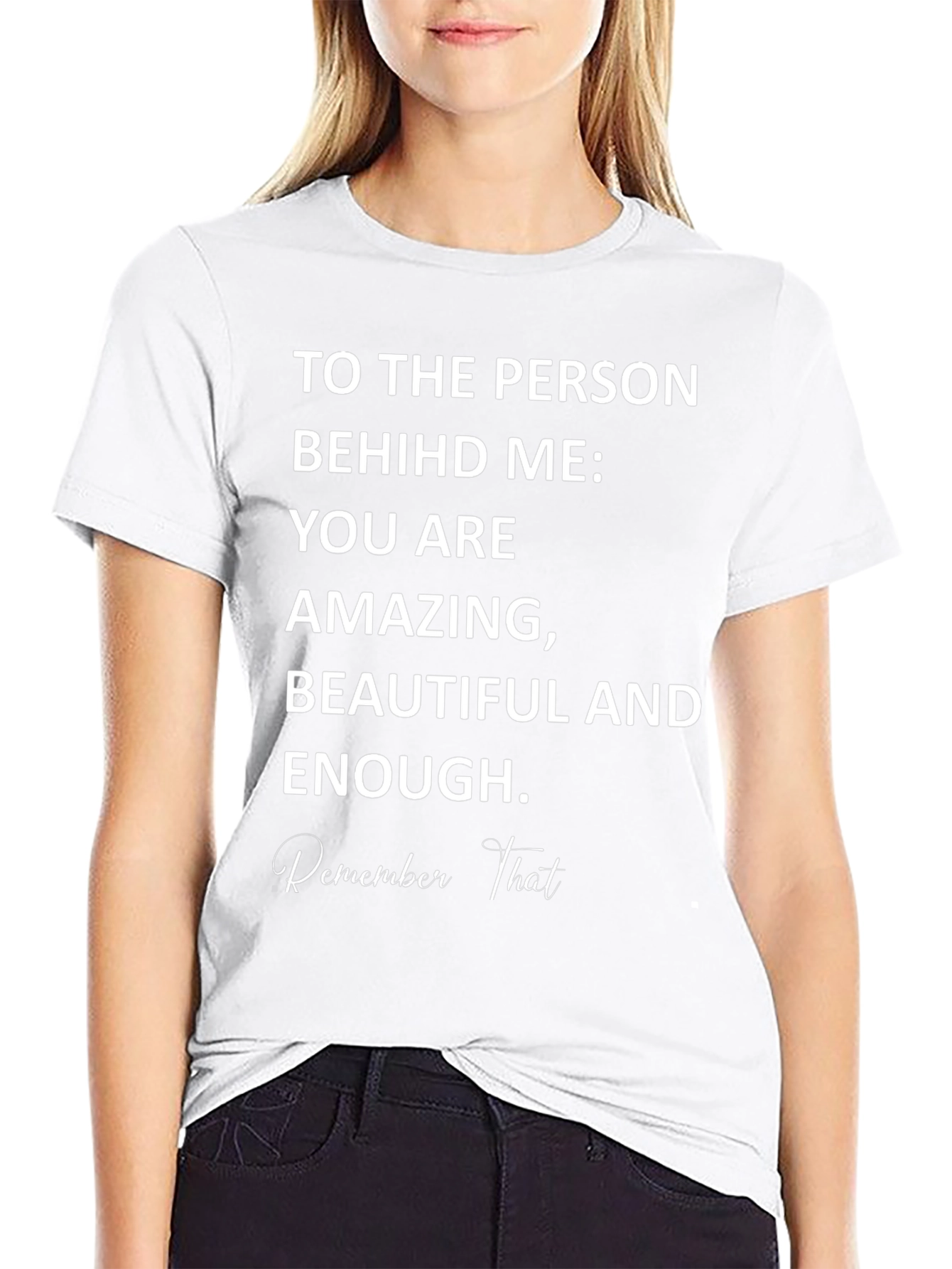 Amazing Reminder T-Shirt - Inspirational Message