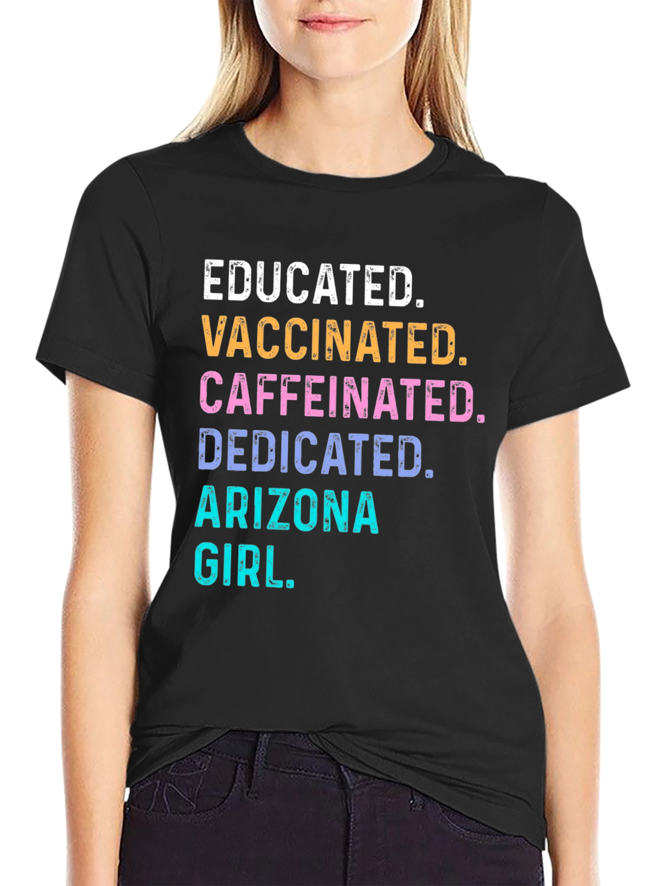 Educated Vaccinated Arizona Girl T-Shirt