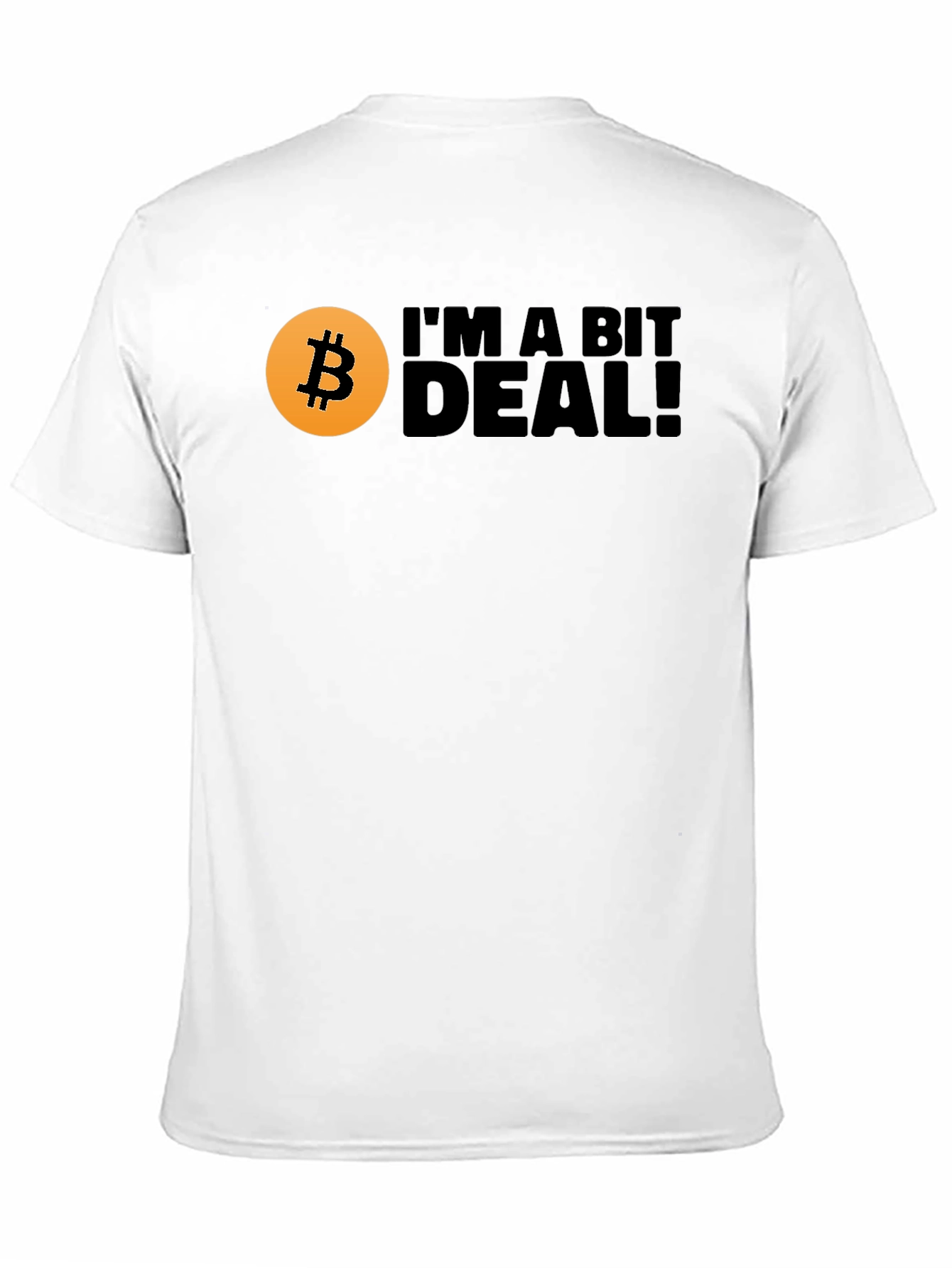 Bitcoin Im A Bit Deal! Mens Black T-Shirt