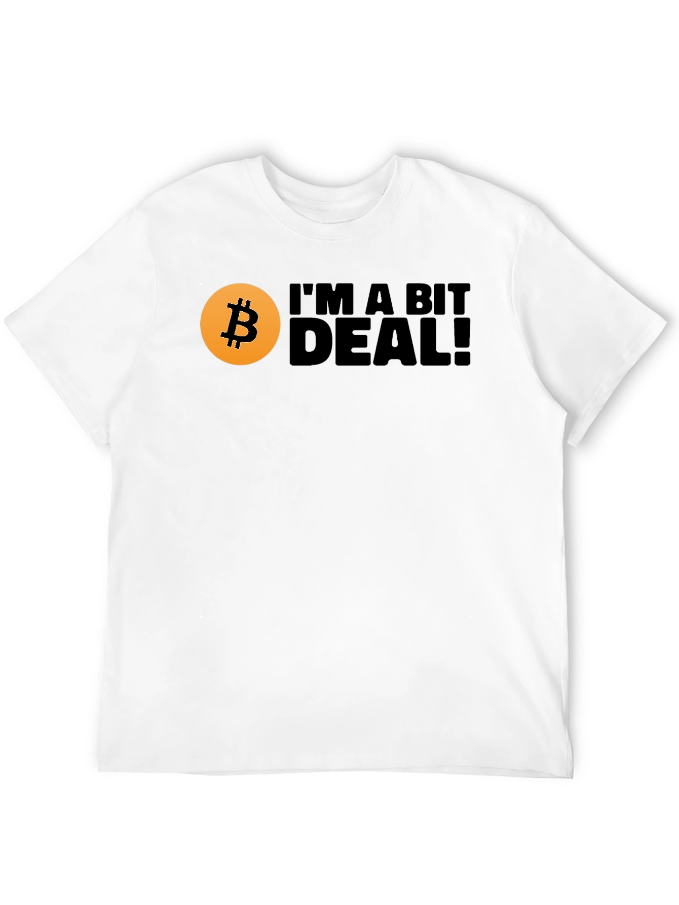 Bitcoin Im A Bit Deal! Mens Black T-Shirt