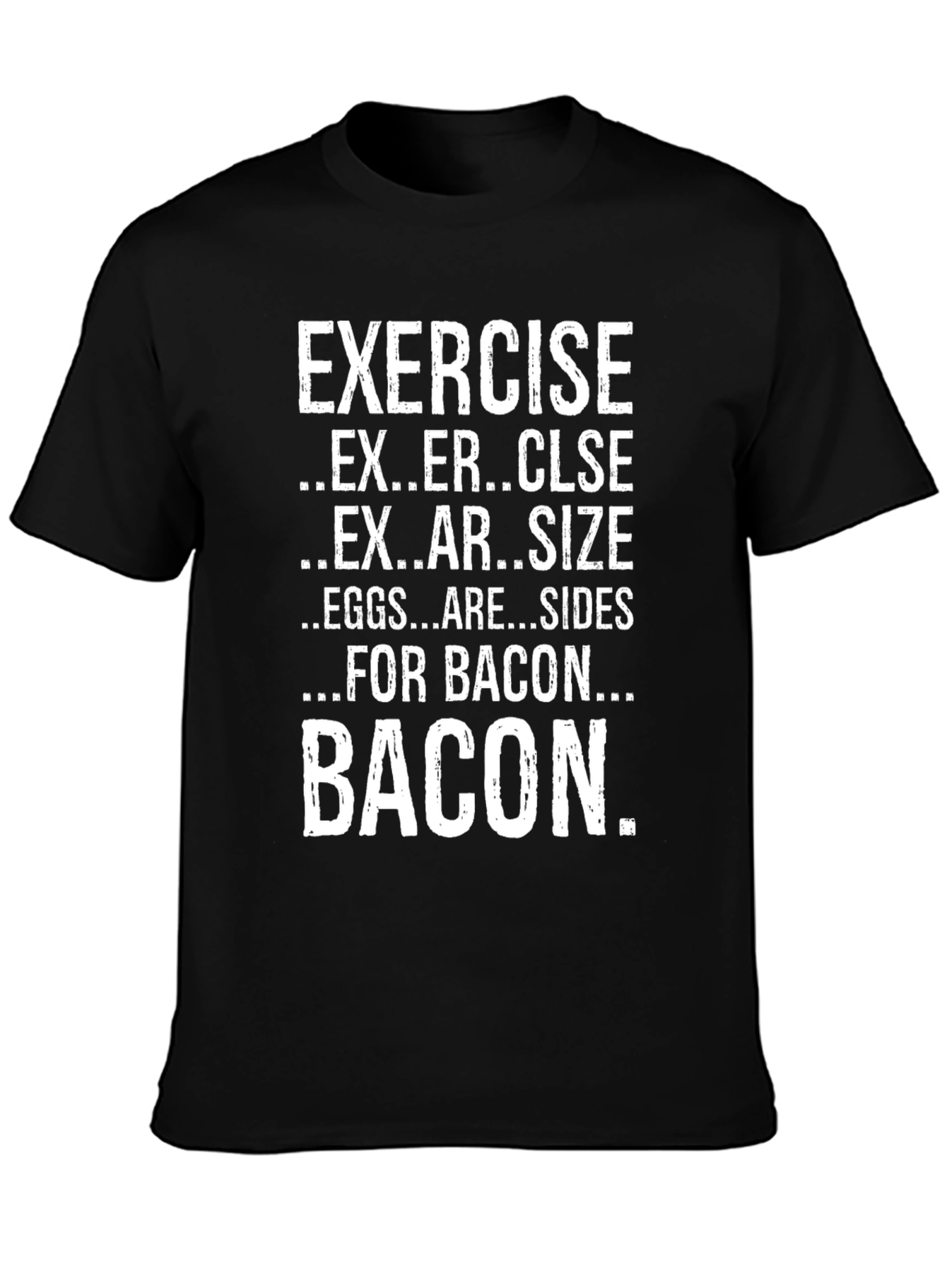 Exercise? Eggs & Bacon Mens Graphic Tee