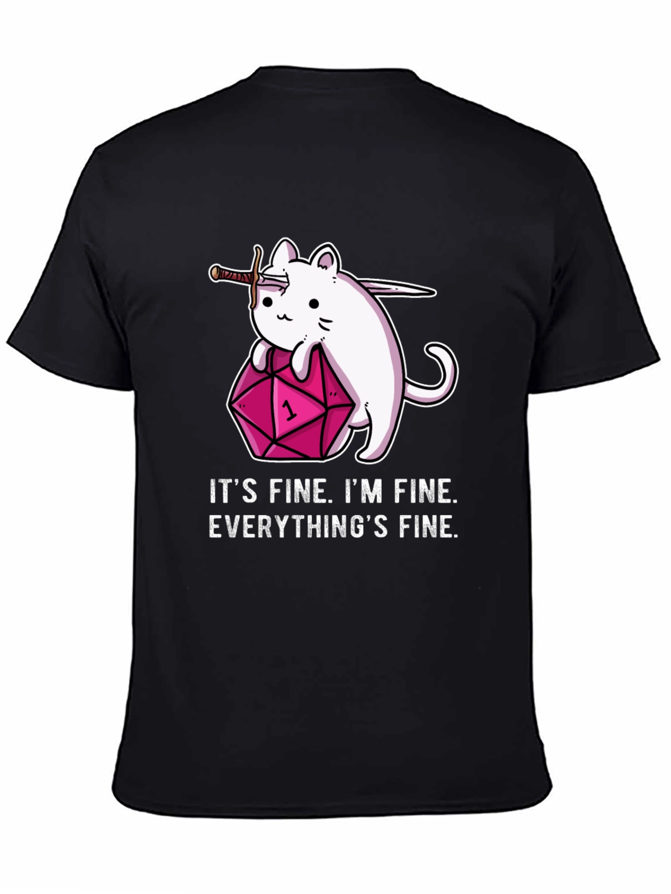 Its Fine Cat D&D T-Shirt