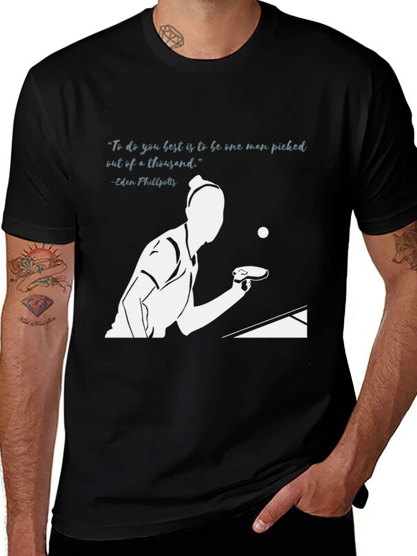Ping Pong Player T-Shirt - Inspirational Quote Design