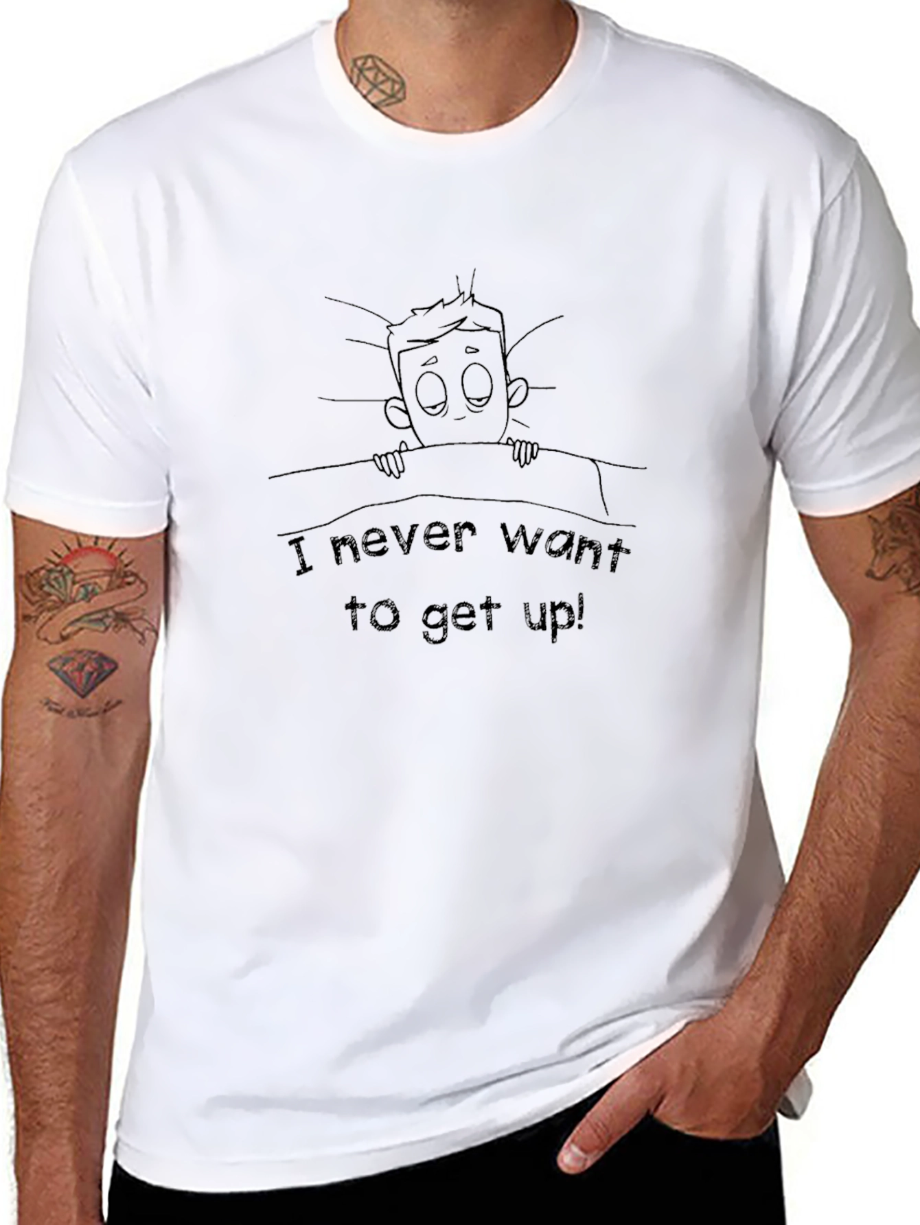 Funny Never Want to Get Up! Graphic T-Shirt
