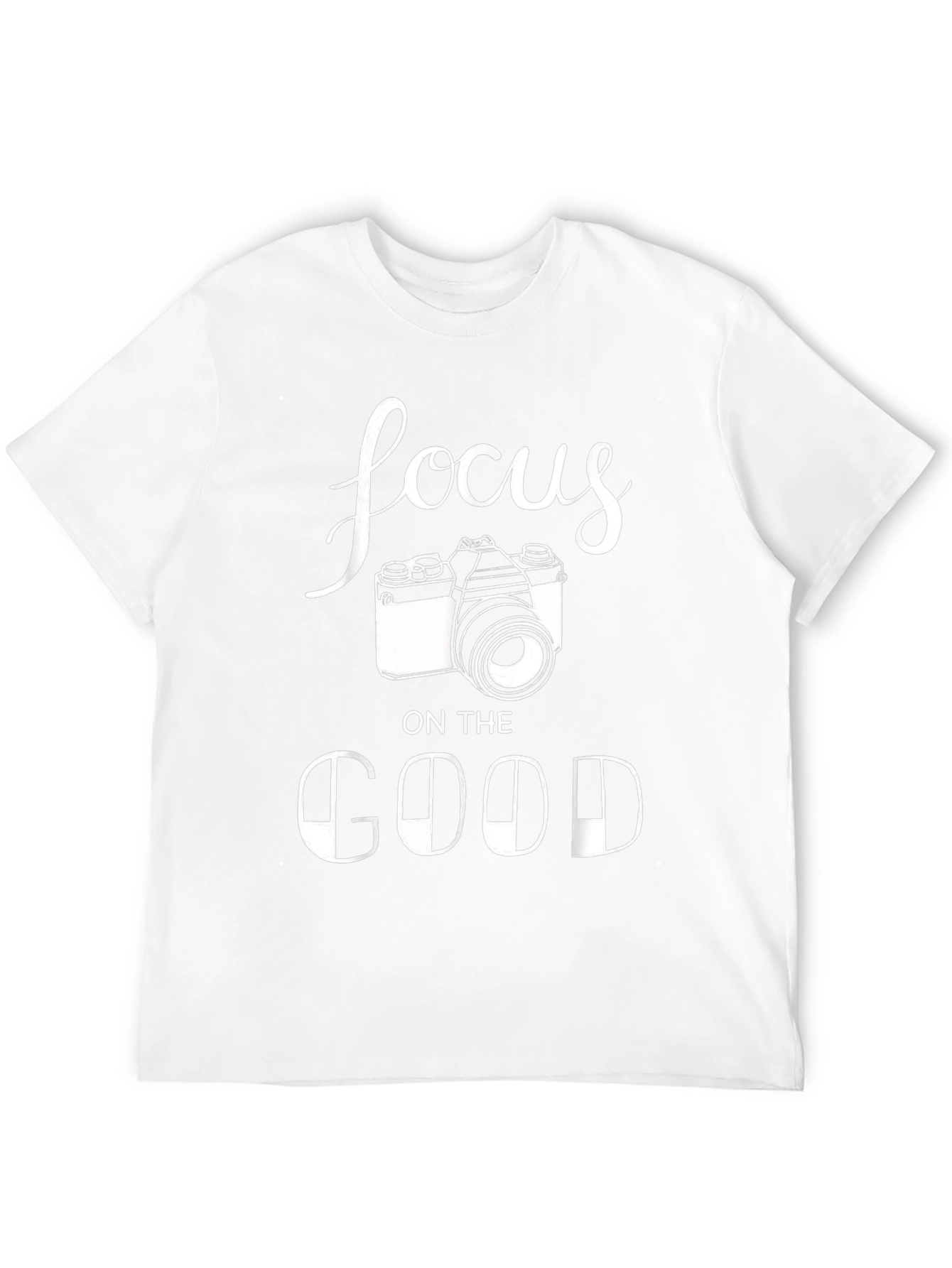 Focus on the Good T-Shirt - Photographer Camera Tee