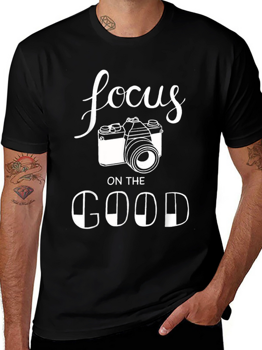 Focus on the Good T-Shirt - Photographer Camera Tee