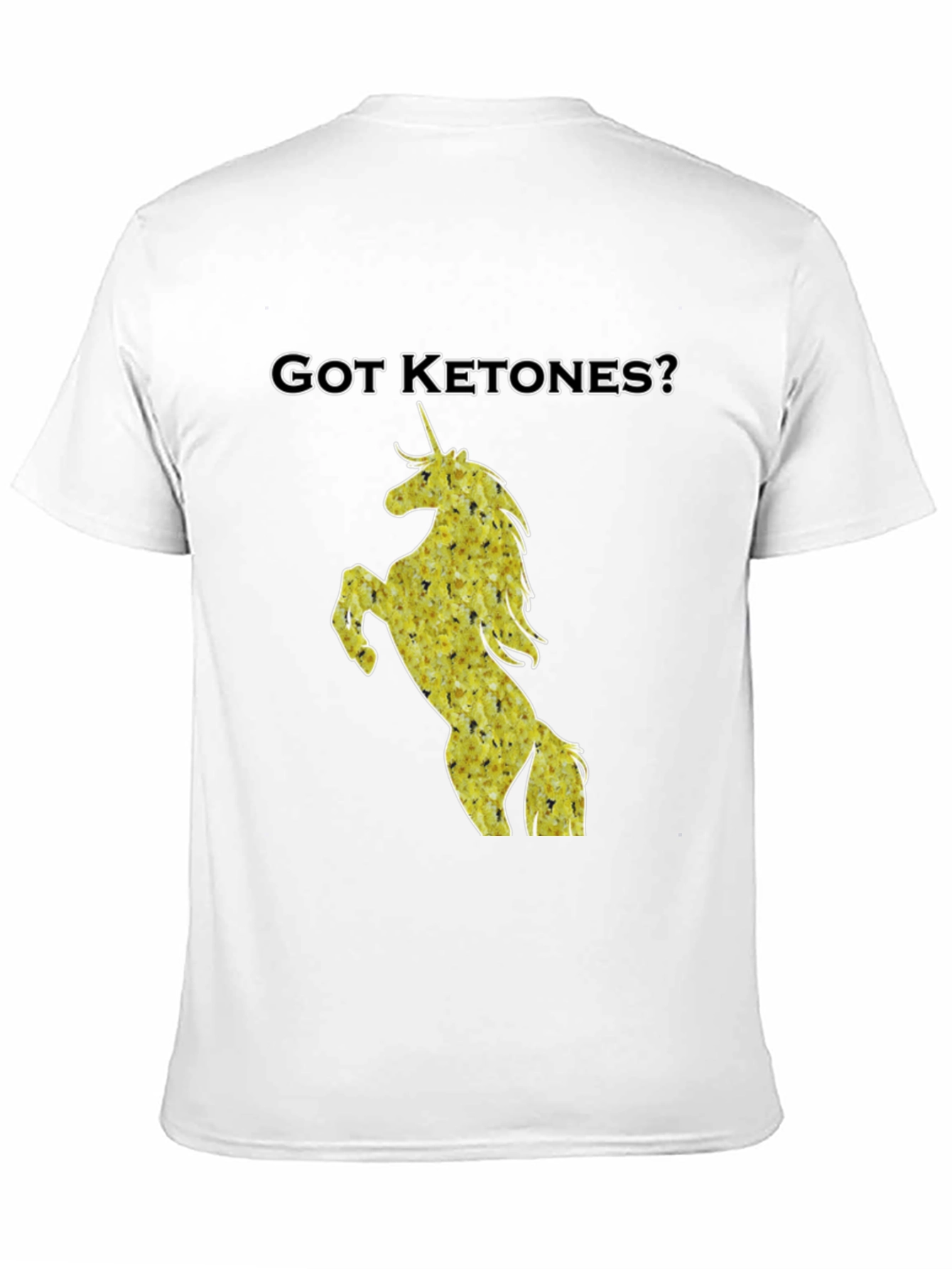 Got Ketones? Unicorn Graphic T-Shirt