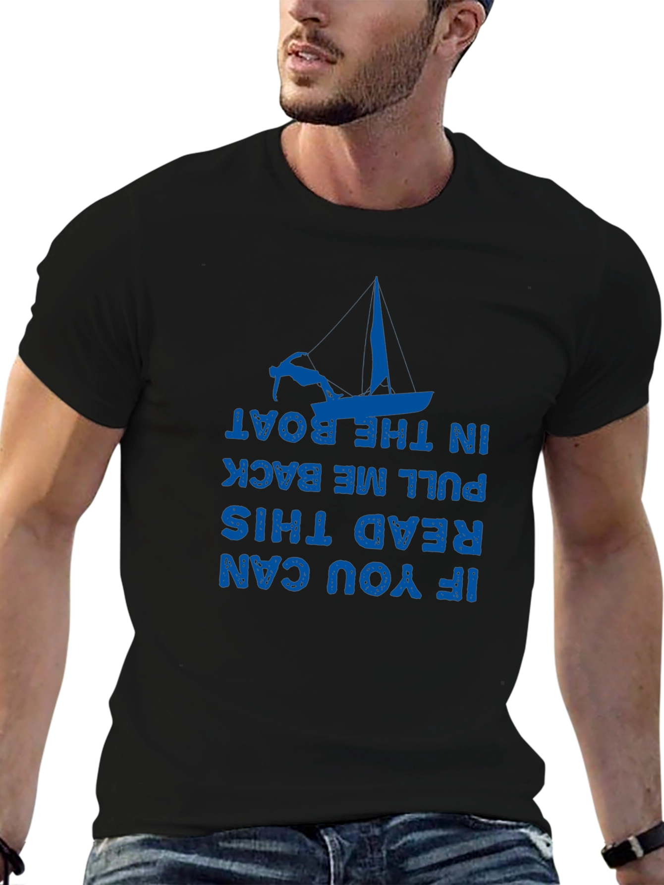 Funny Boating T-Shirt - If You Can Read This