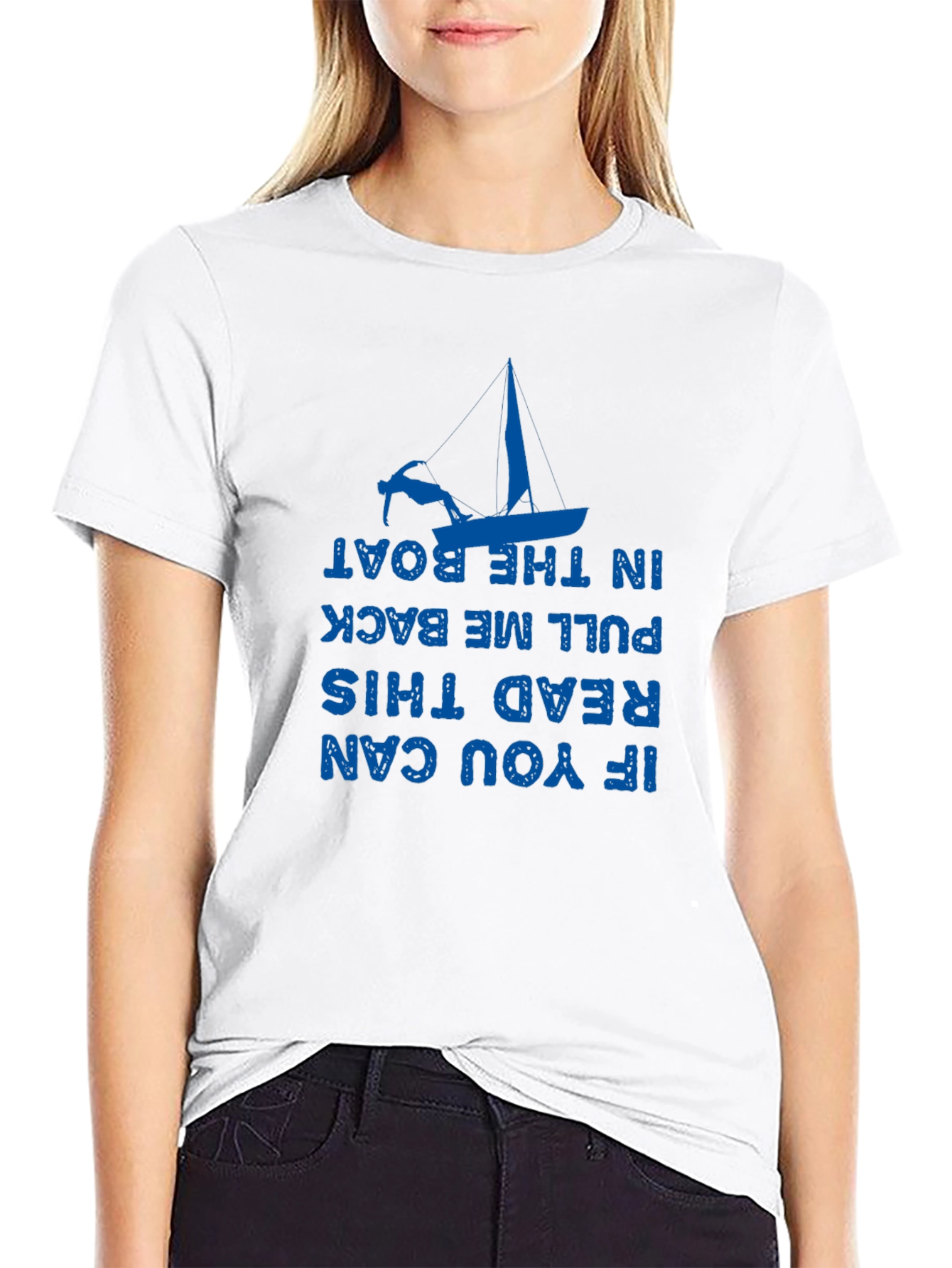 Funny Boating T-Shirt - If You Can Read This