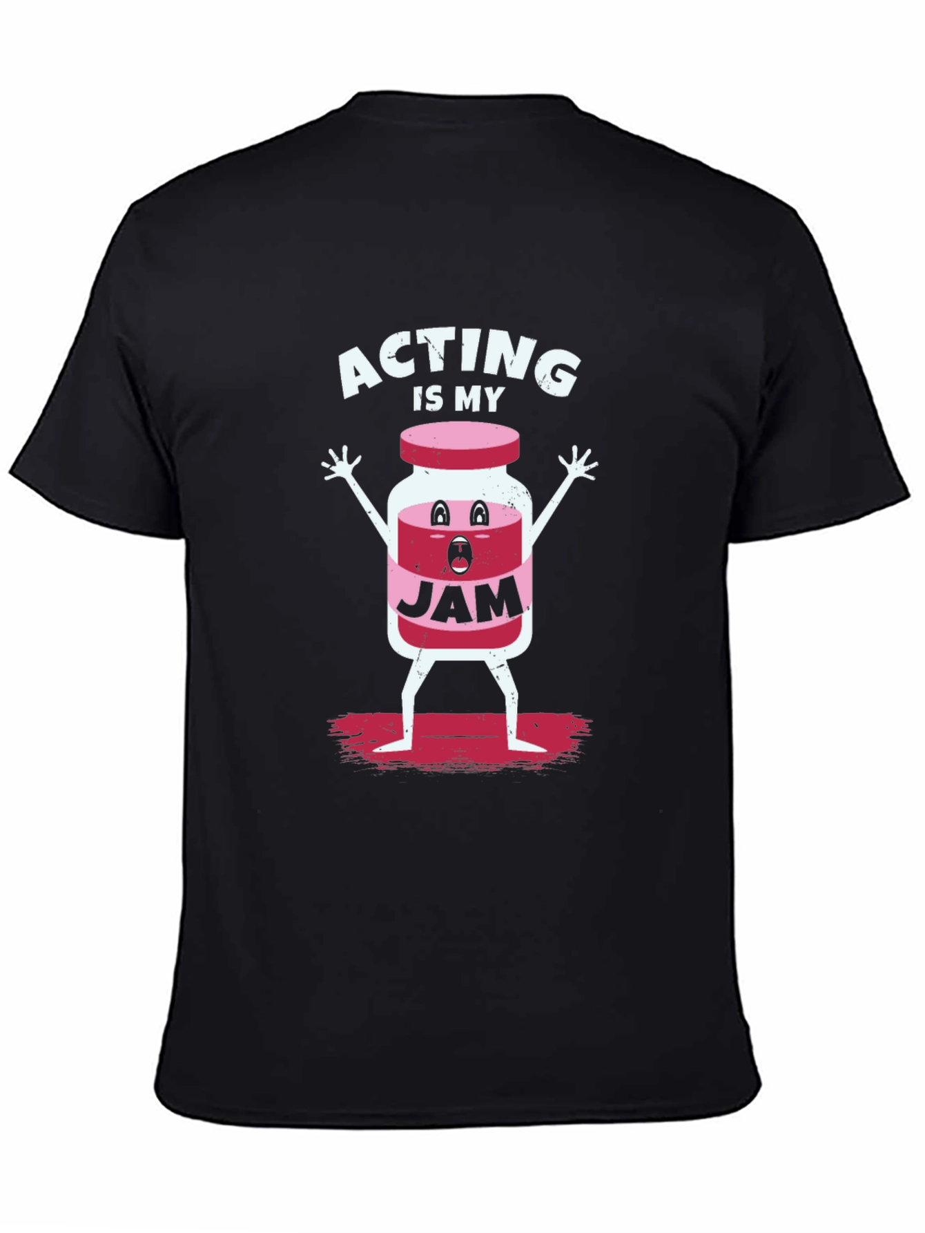 Acting Is My Jam T-Shirt