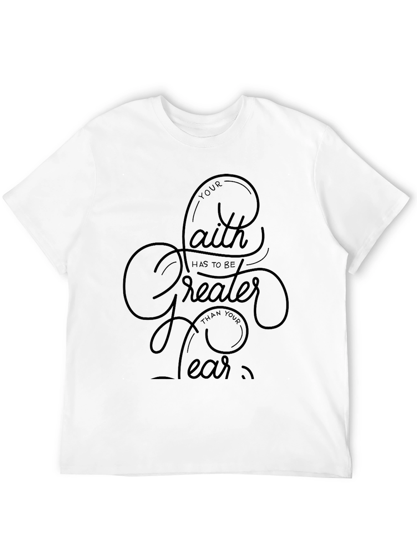 Faith Greater Than Fear T-Shirt - Inspirational Graphic Tee