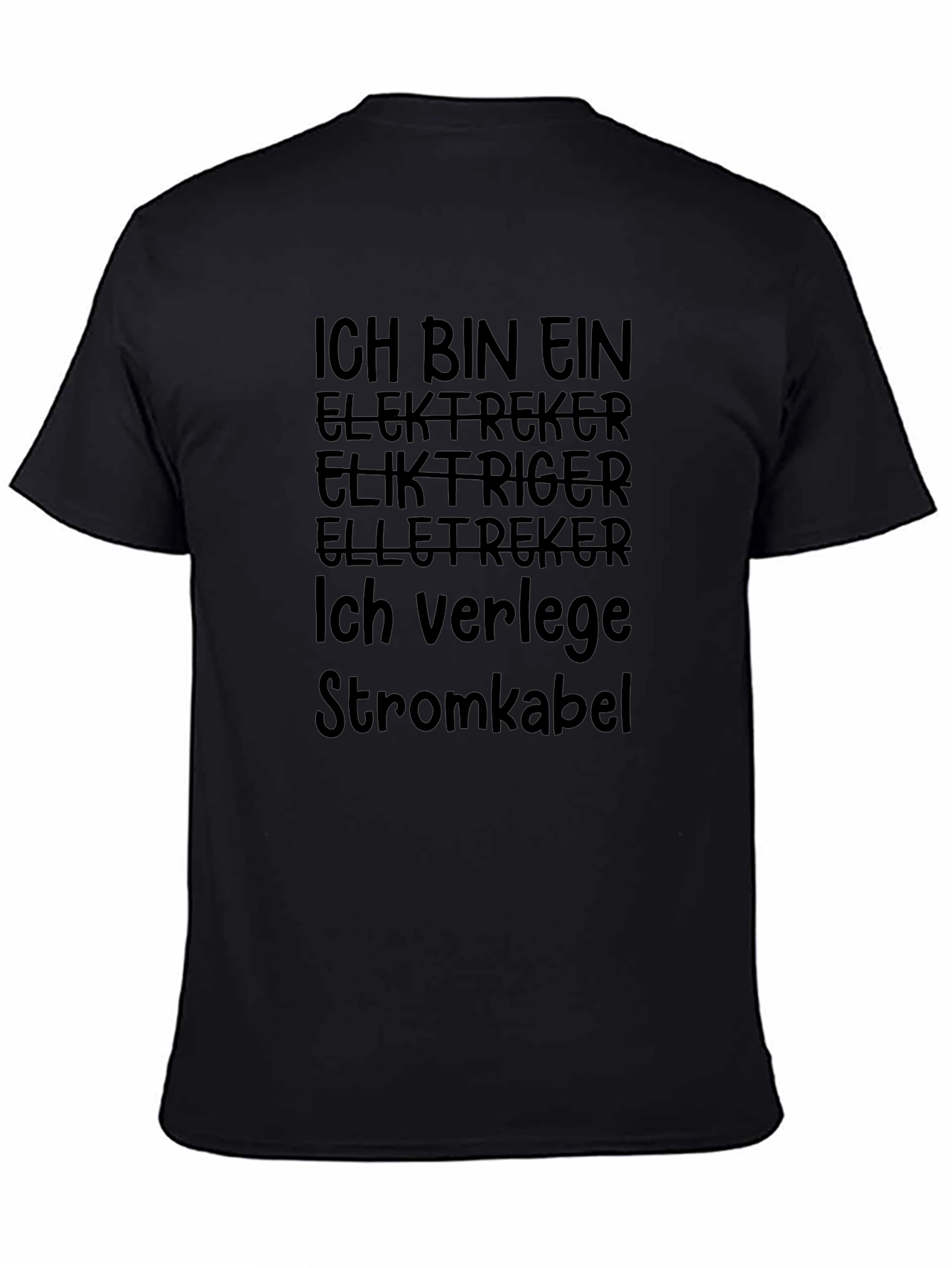 Ich Bin Ein Elektriker Black Graphic T-Shirt
