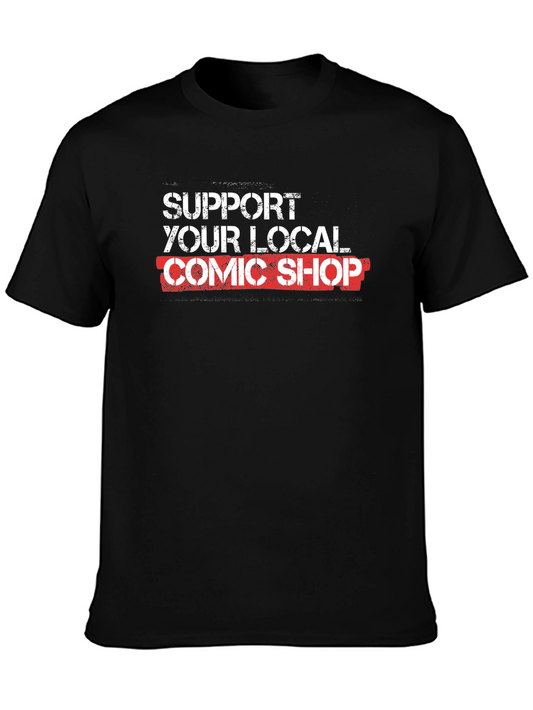 Support Your Local Comic Shop Black T-Shirt