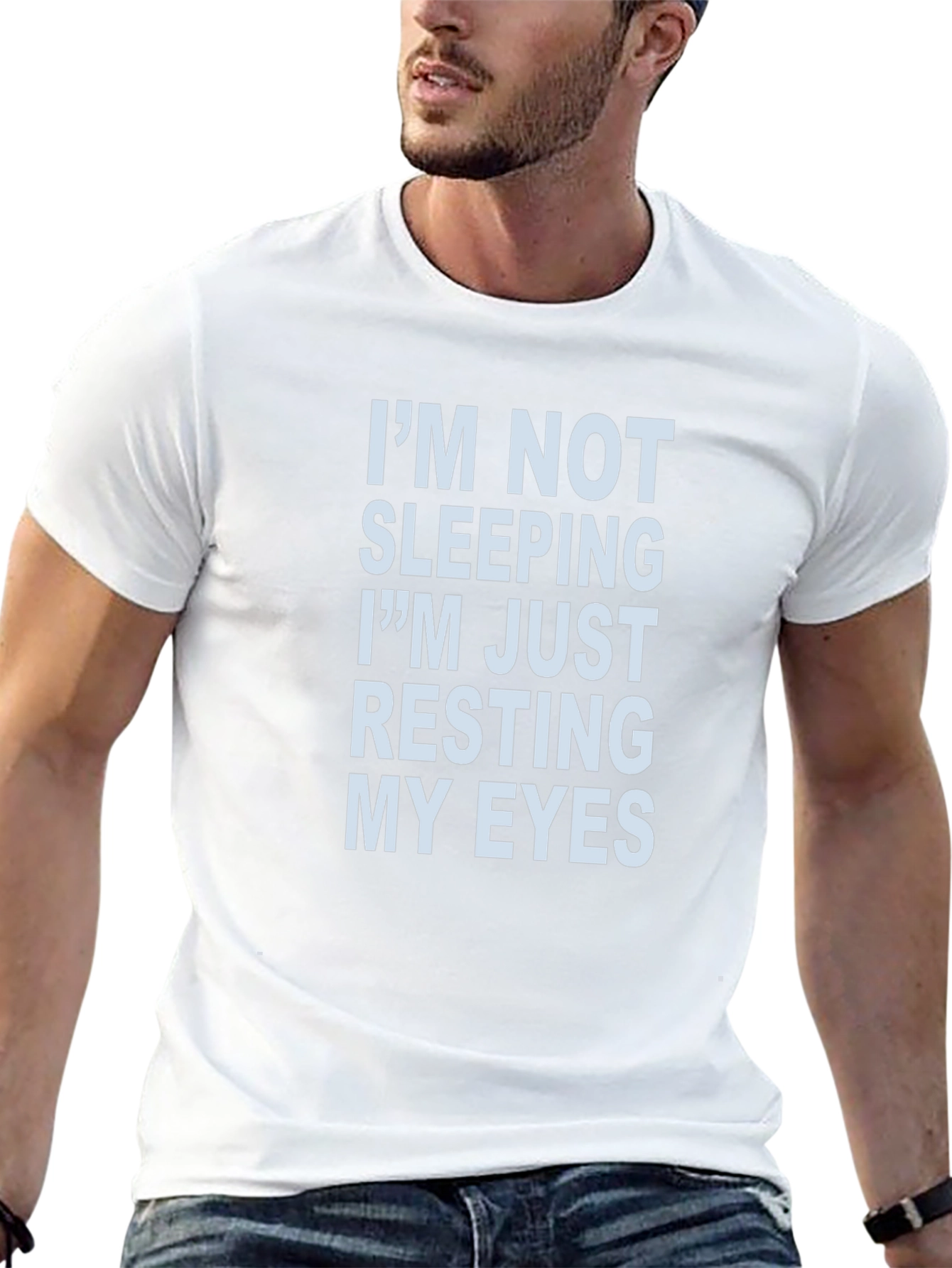 Im Not Sleeping Resting My Eyes Novelty T-Shirt