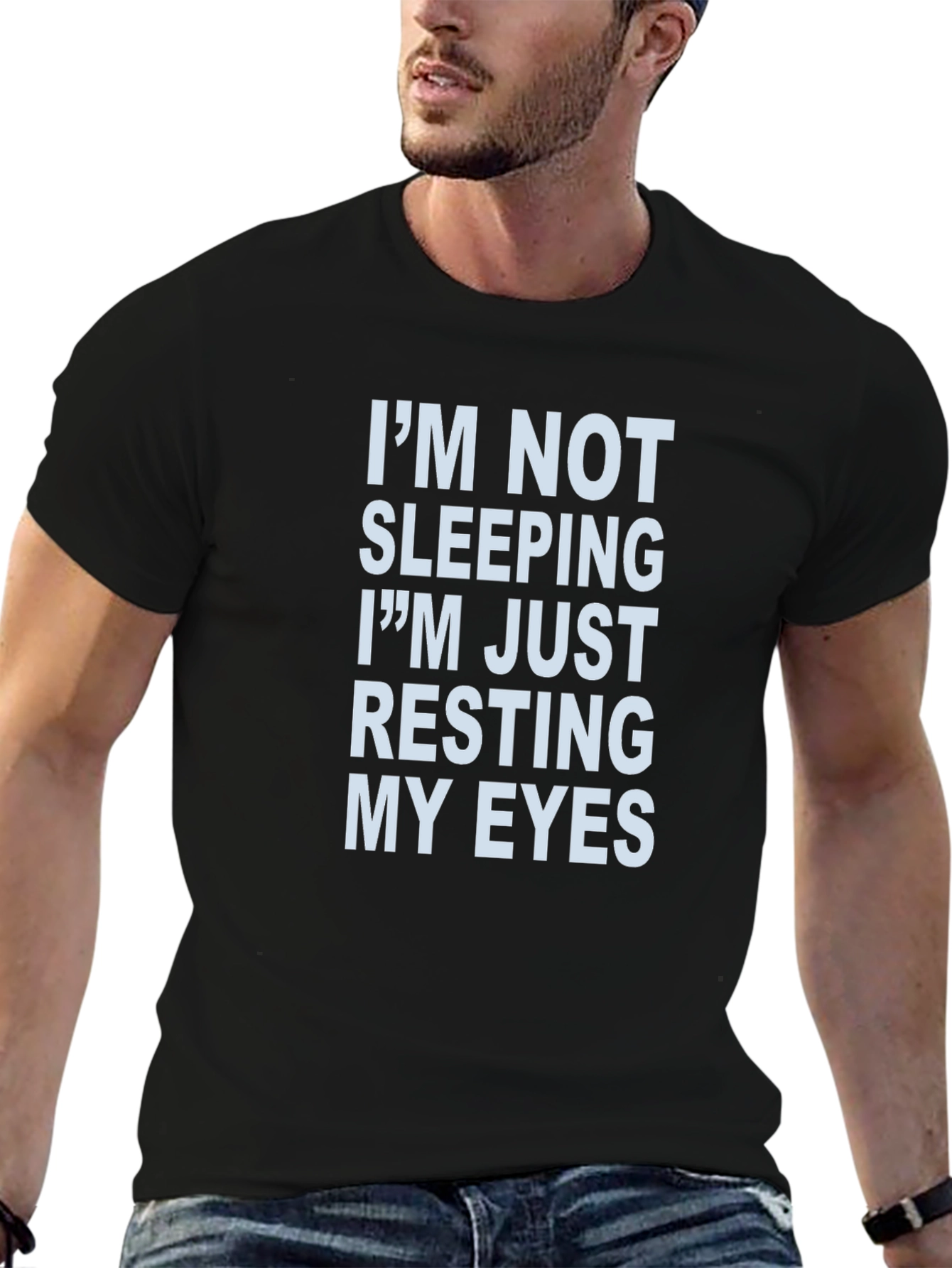 Im Not Sleeping Resting My Eyes Novelty T-Shirt