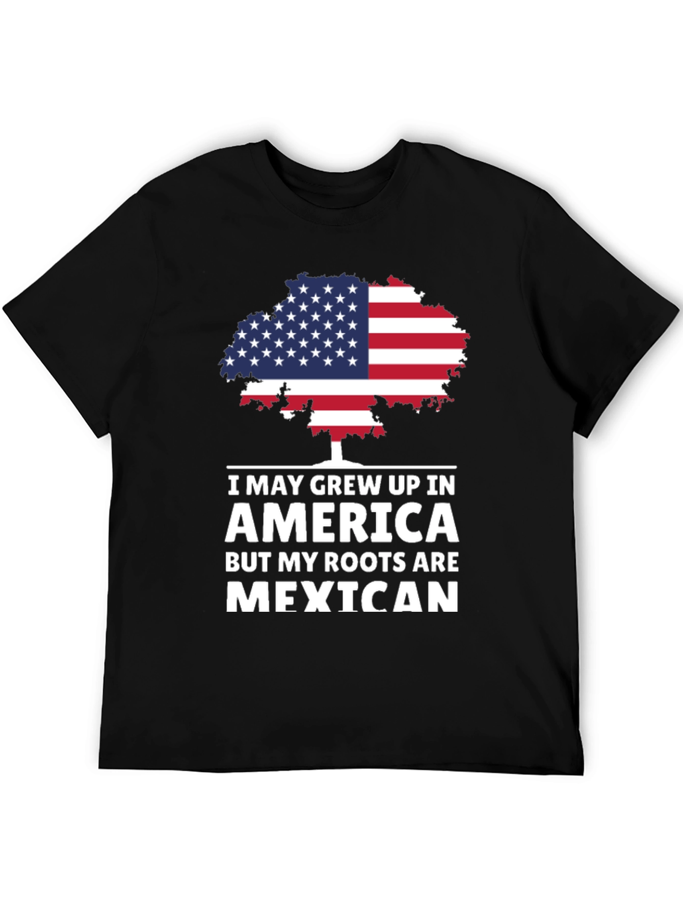 America Grown Mexican Roots T-Shirt