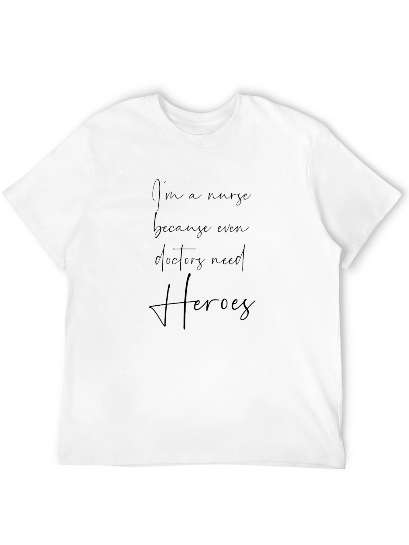 Nurse Hero Tee - Stylish Medical Professional Shirt