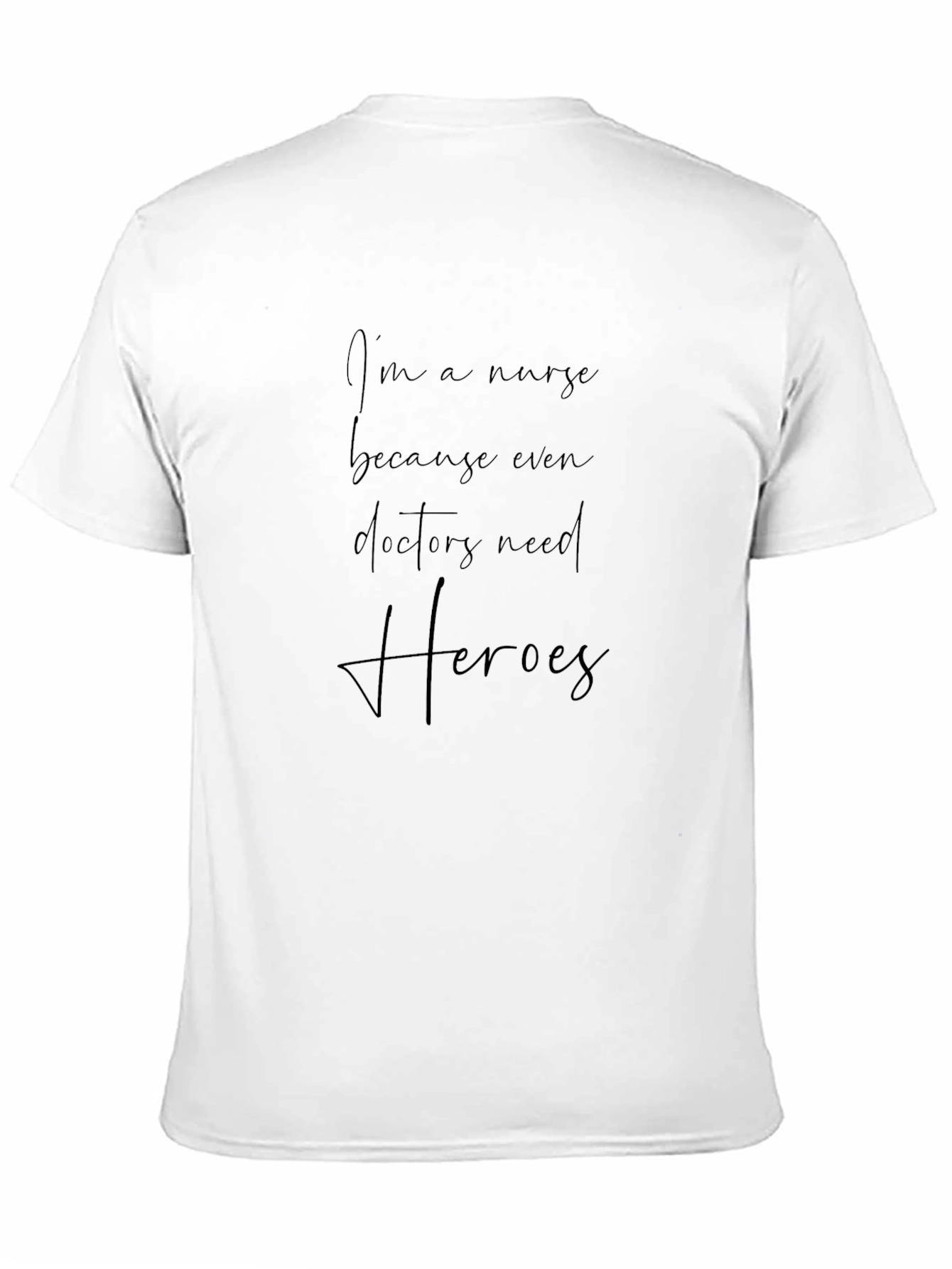 Nurse Hero Tee - Stylish Medical Professional Shirt