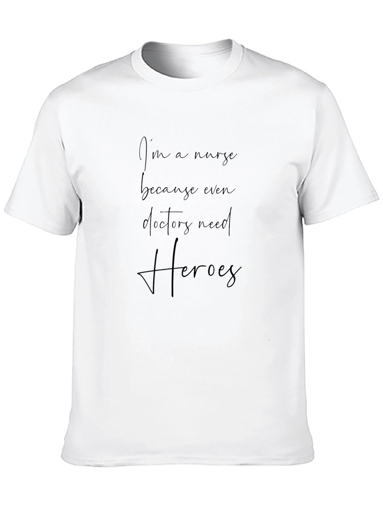 Nurse Hero Tee - Stylish Medical Professional Shirt