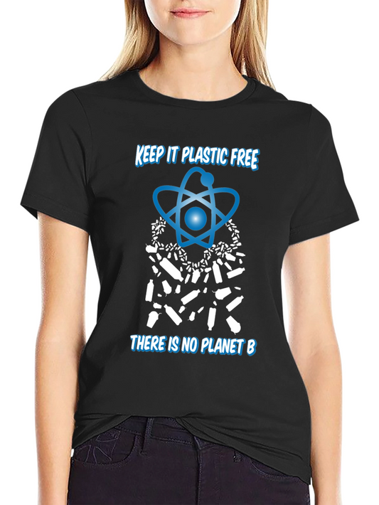 Keep It Plastic Free T-Shirt - Eco Friendly Planet B Tee
