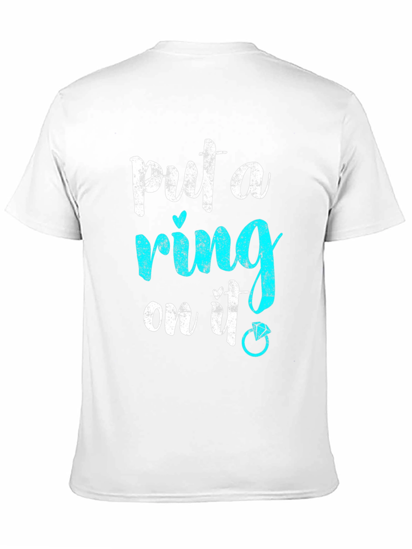 Put a Ring On It! Engagement T-Shirt