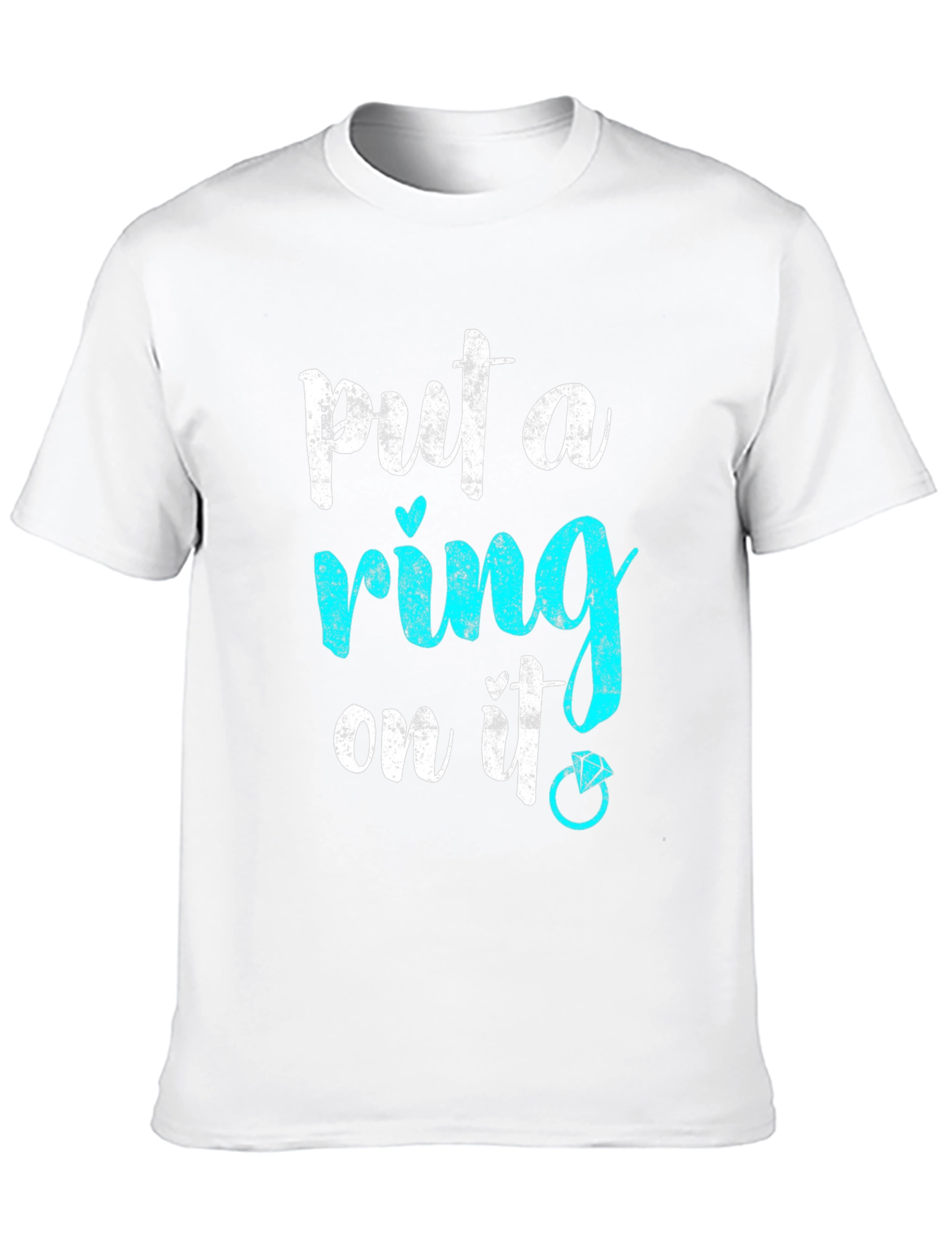 Put a Ring On It! Engagement T-Shirt
