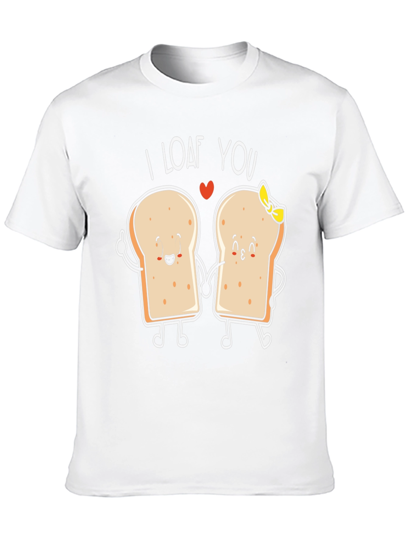 I Loaf You Graphic Tee - Bread Lovers Gift