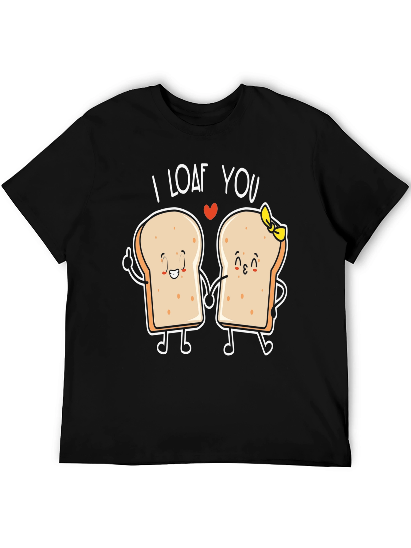 I Loaf You Graphic Tee - Bread Lovers Gift