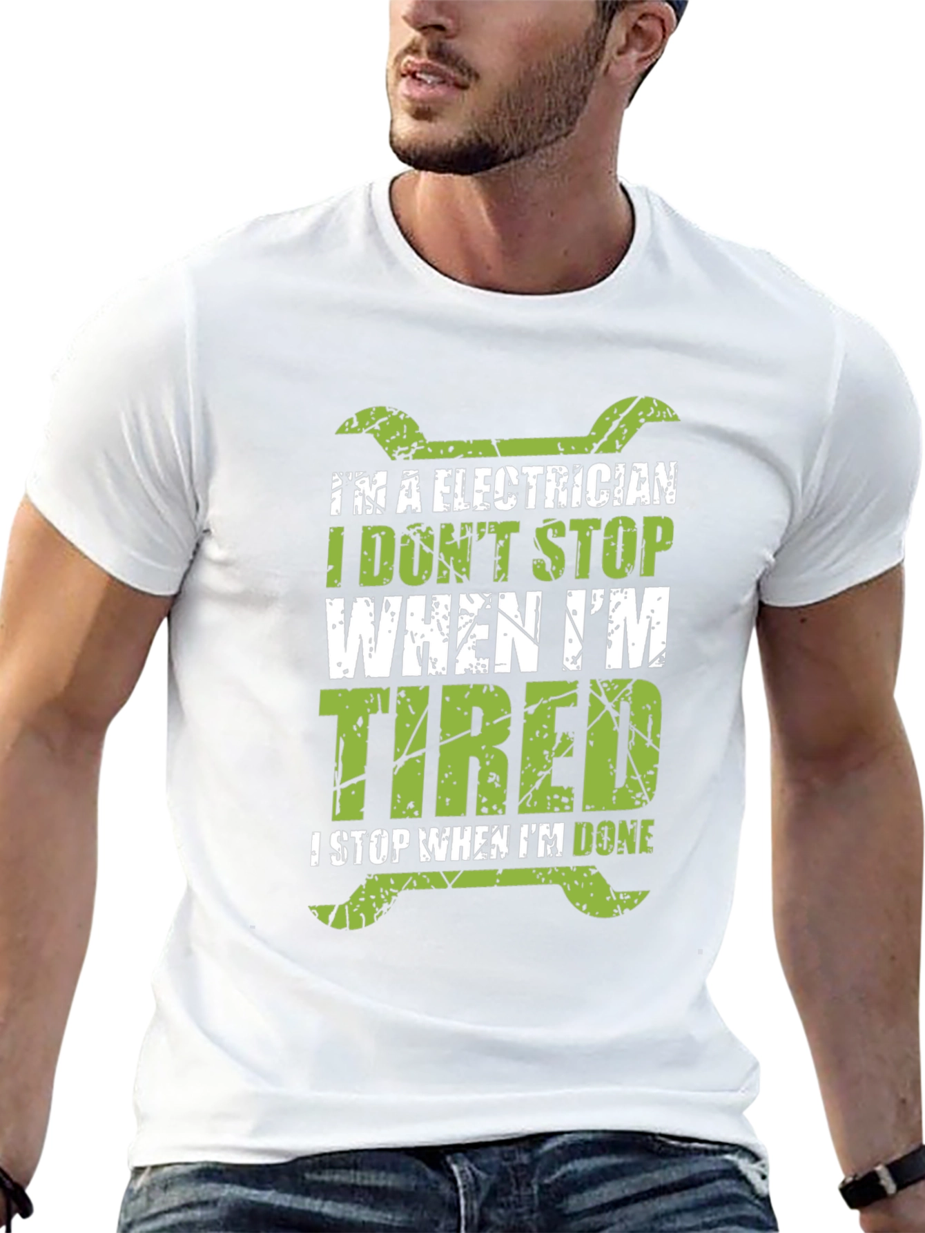 Electrician T-Shirt - I Dont Stop When Im Tired