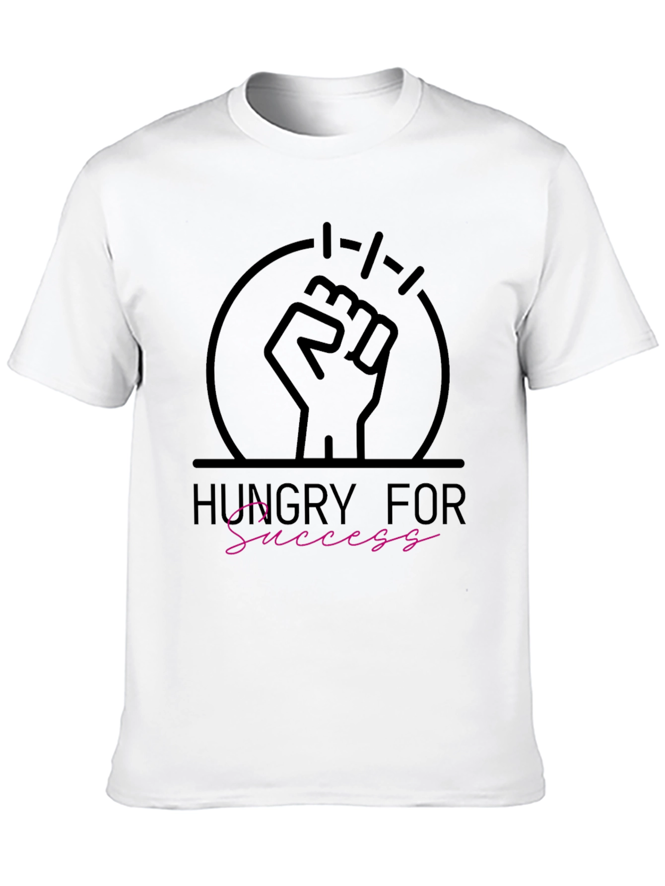 Hungry For Success T-Shirt