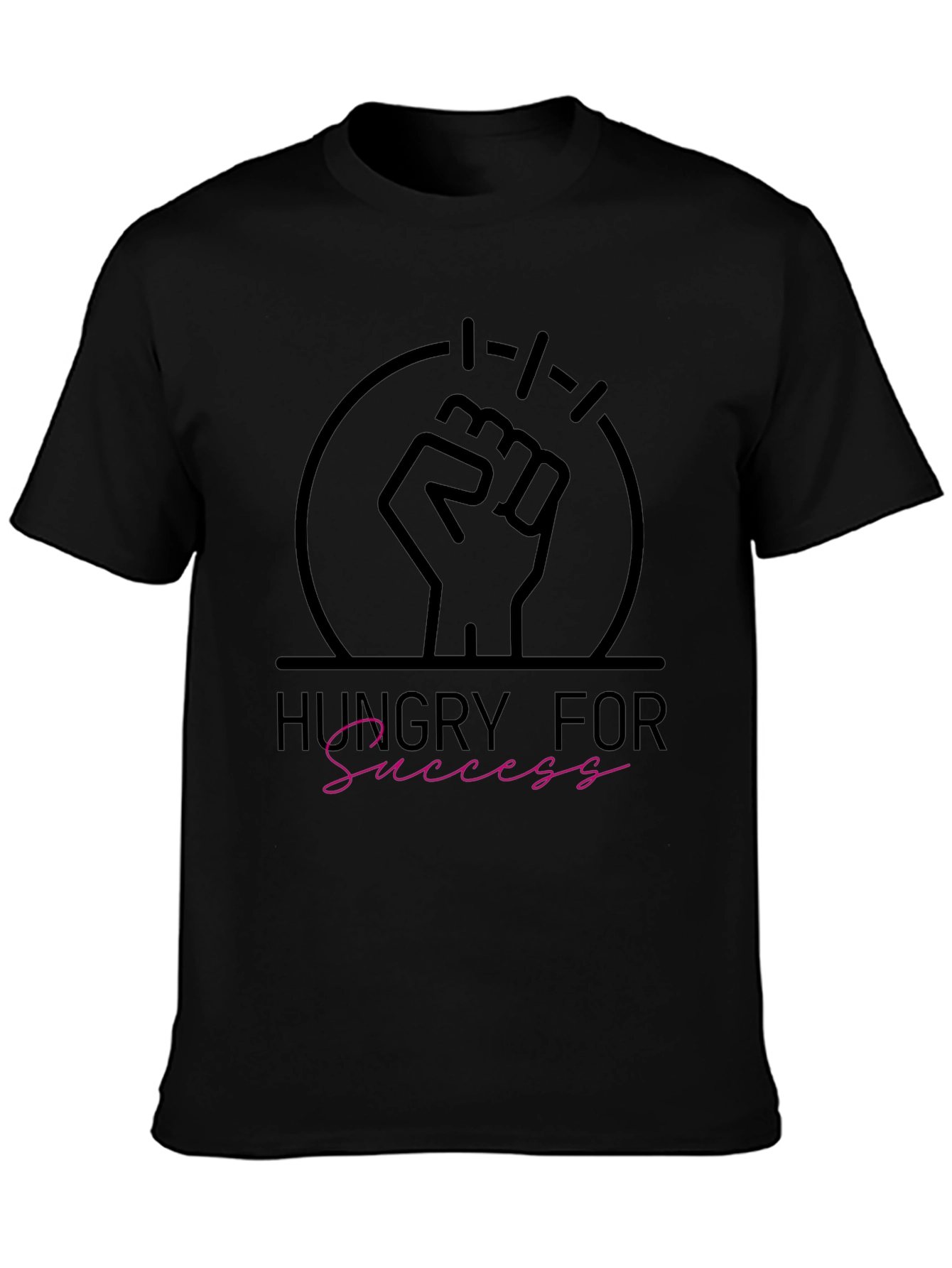 Hungry For Success T-Shirt