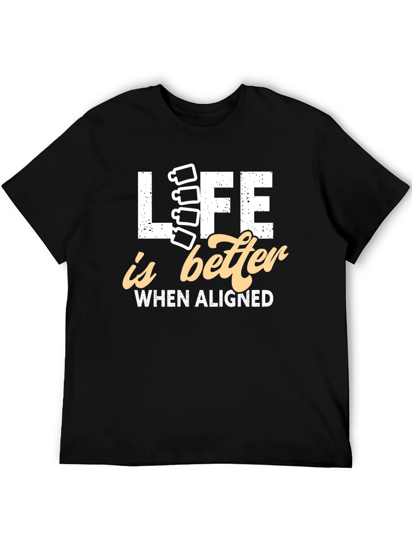 Life is Better Aligned T-Shirt
